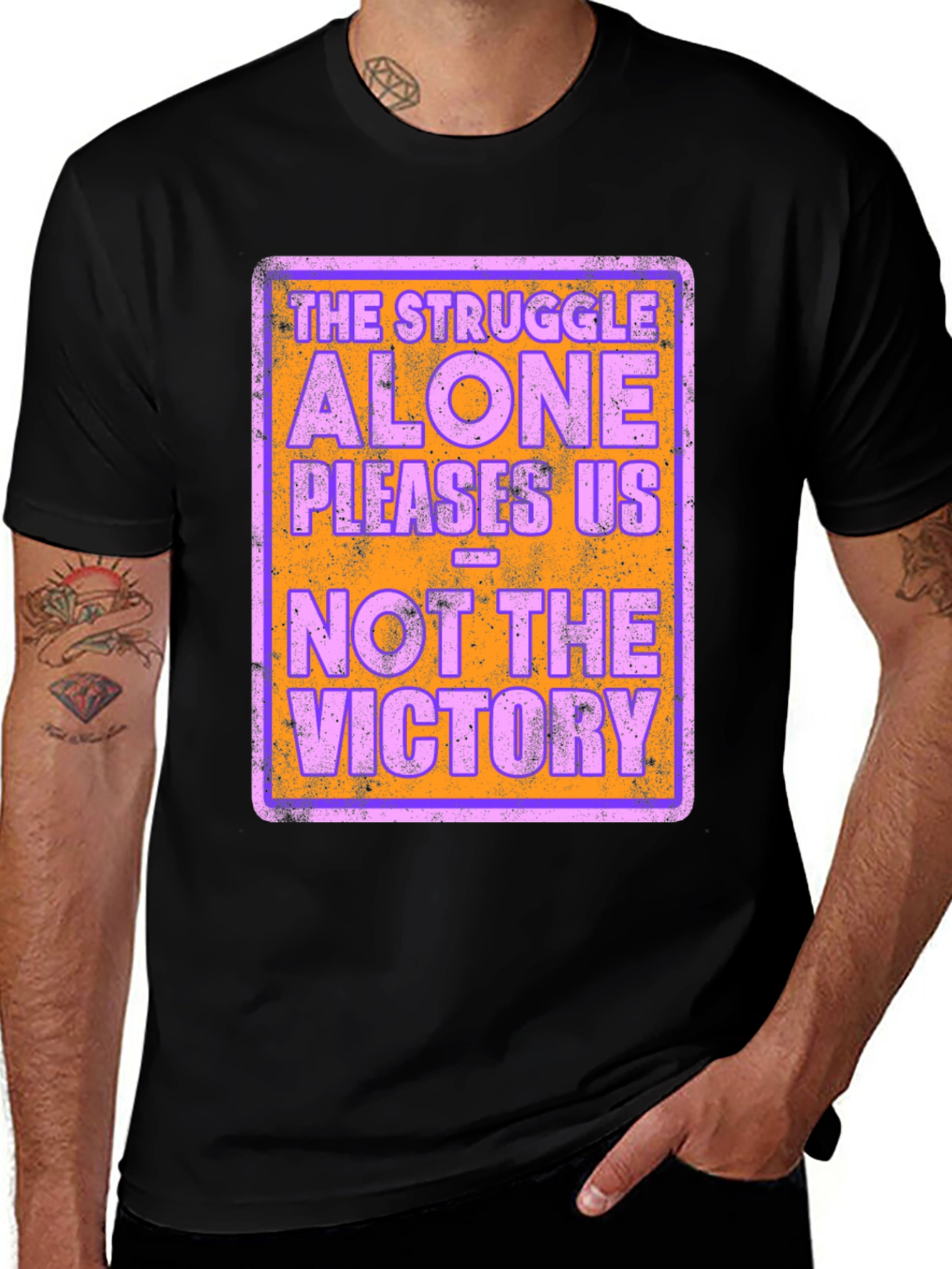Variant 5 of The Struggle Alone Pleases Us Graphic Tee