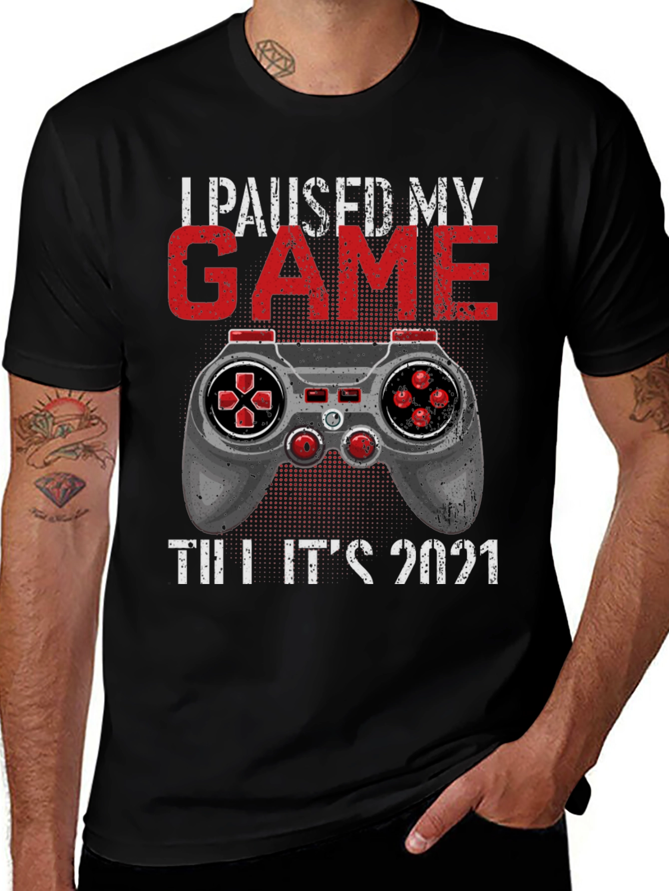 Variant 6 of I Paused My Game Till It's 2021 T-Shirt