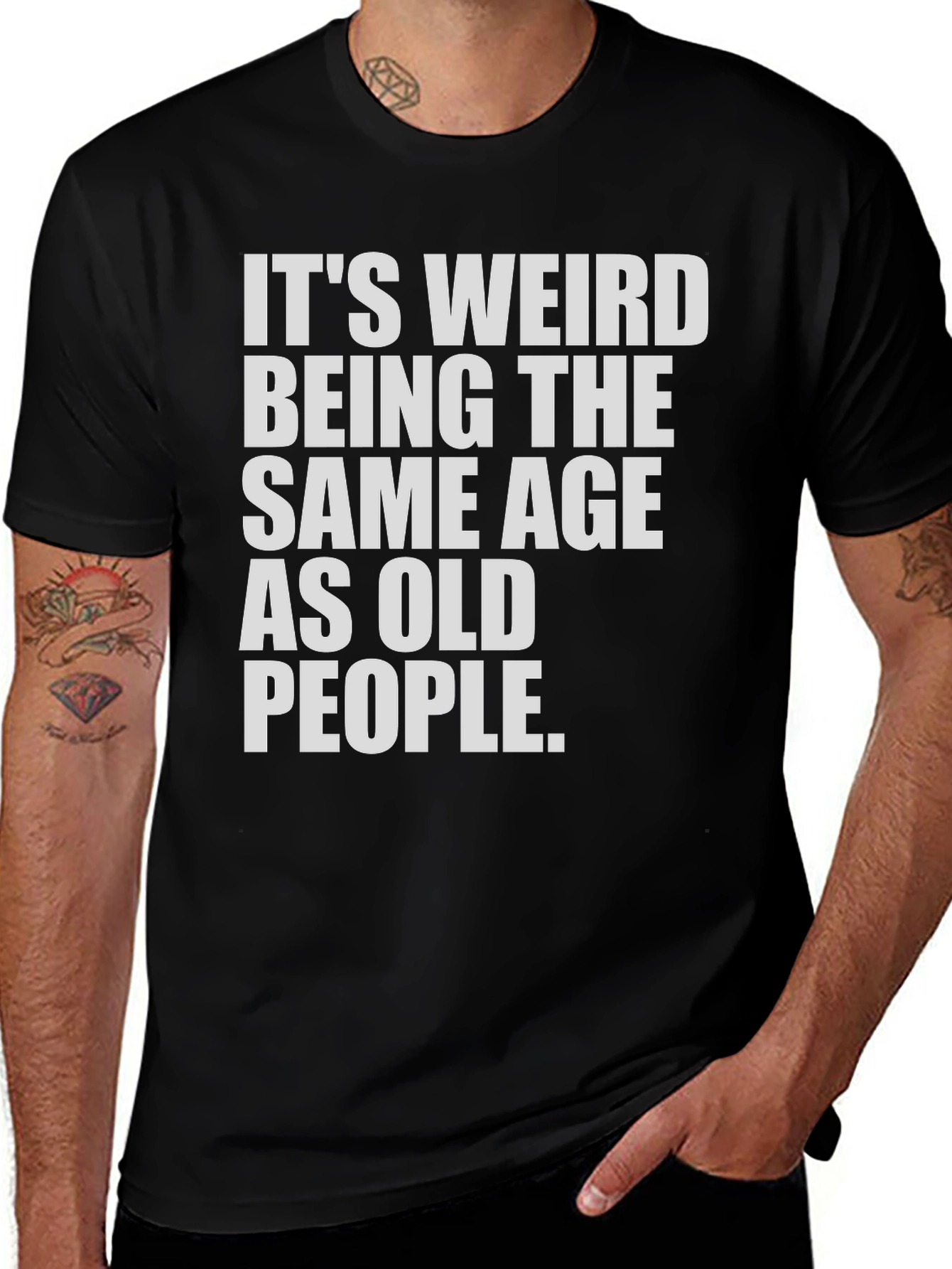 Variant 10 of Funny Ageing T-Shirt - It's Weird Being The Same Age As Old People