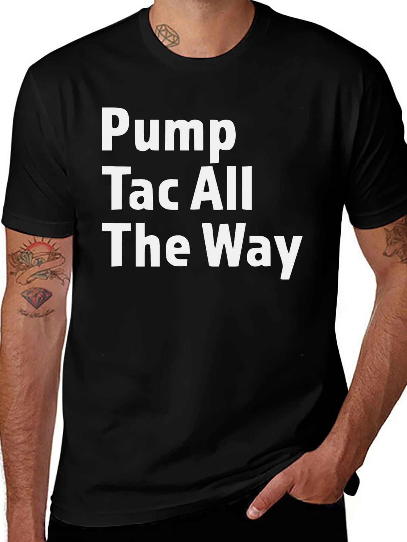Variant 14 of Pump Tac All The Way Graphic Tee