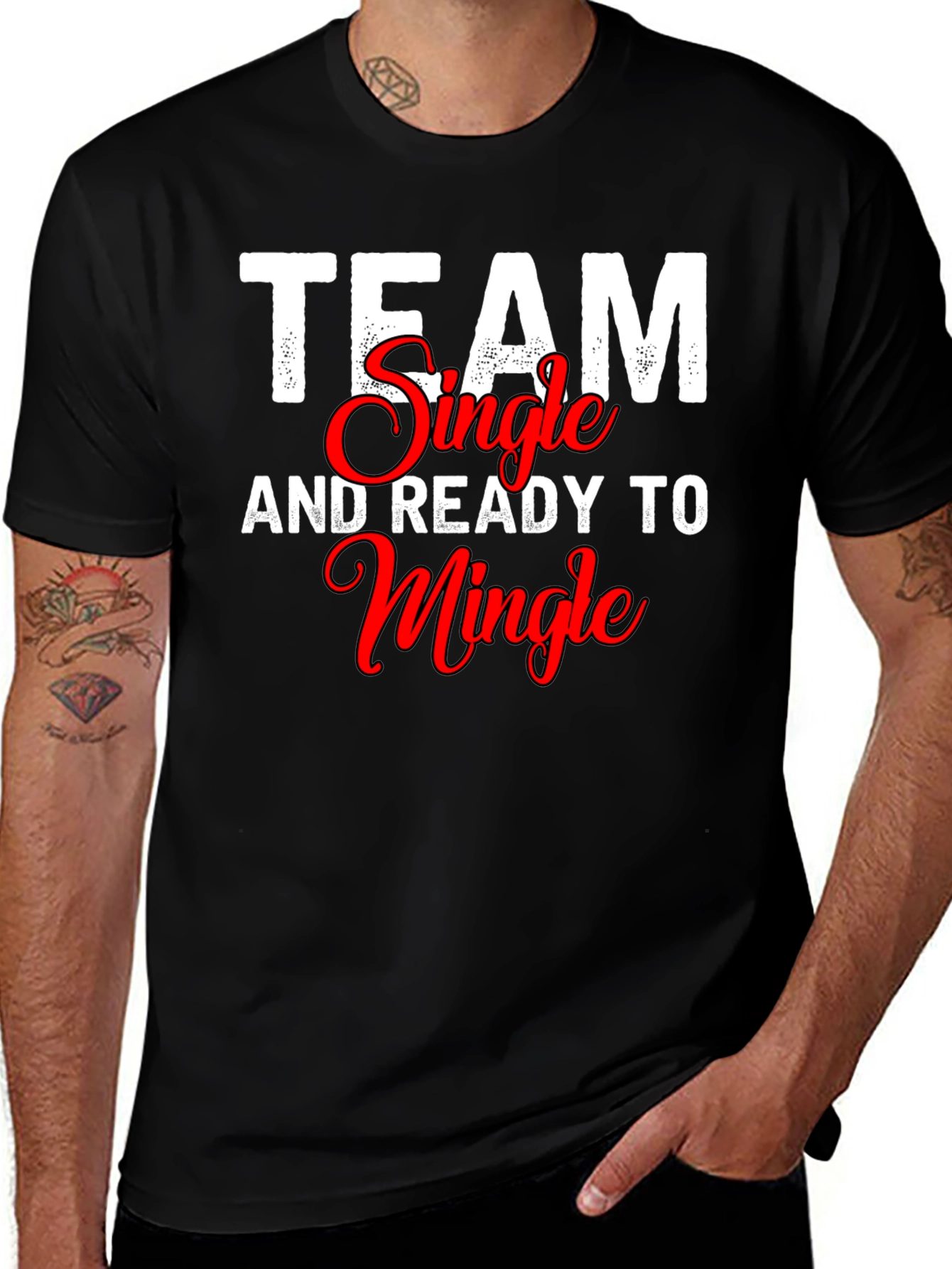 Variant 13 of Team Single and Ready to Mingle T-Shirt