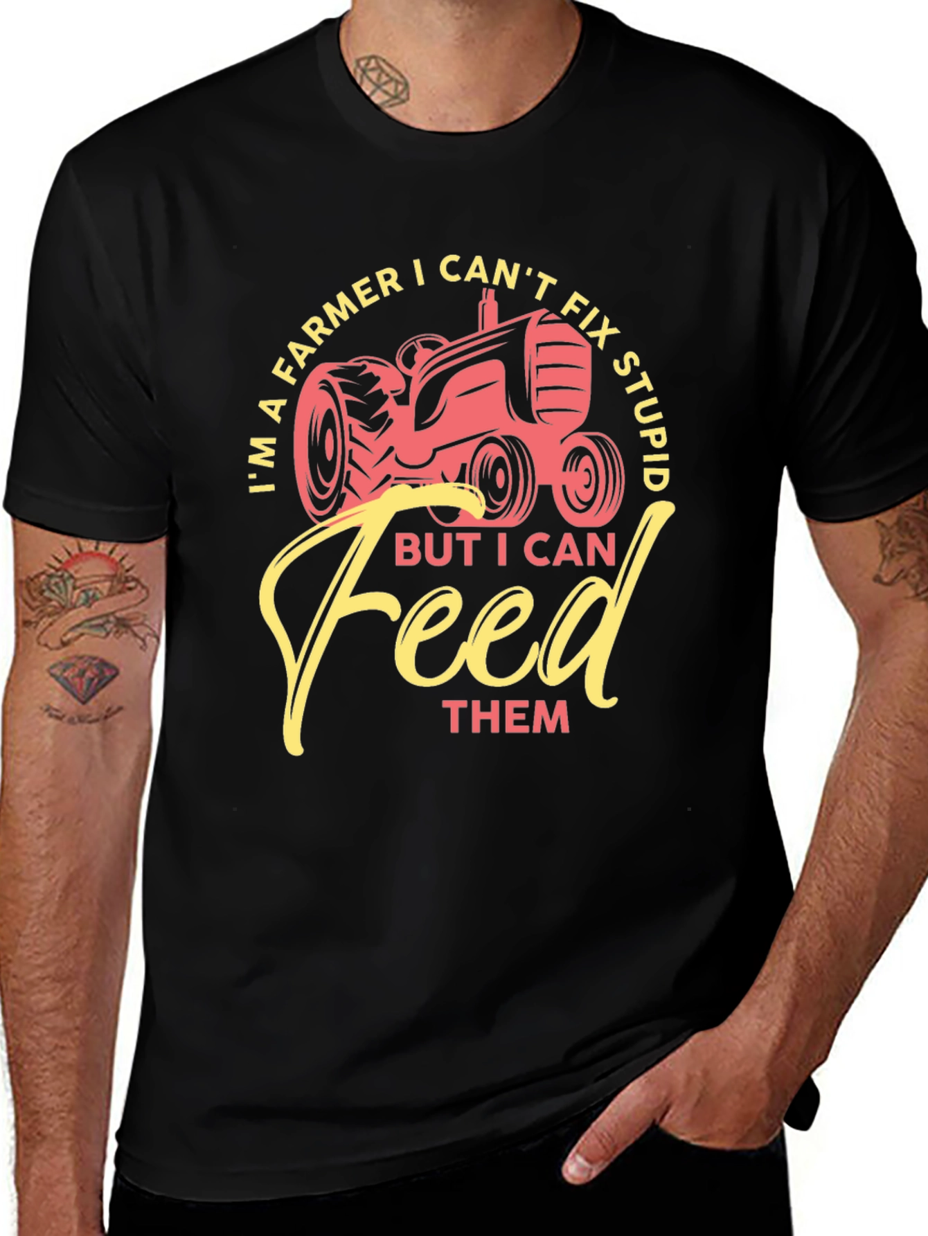 Variant 8 of Farmer Humor T-Shirt - I Can Feed Them