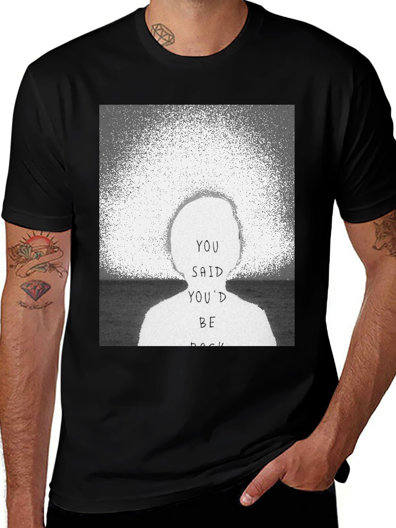 Variant 16 of You Said You'd Be Back T-Shirt