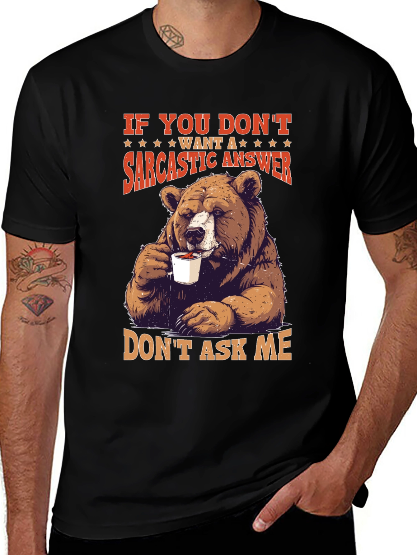 Variant 4 of Sarcastic Bear T-Shirt - Funny Novelty Tee