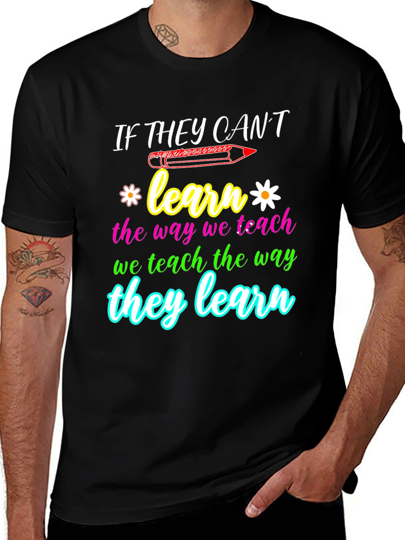 Teacher's Quote Graphic T-Shirt