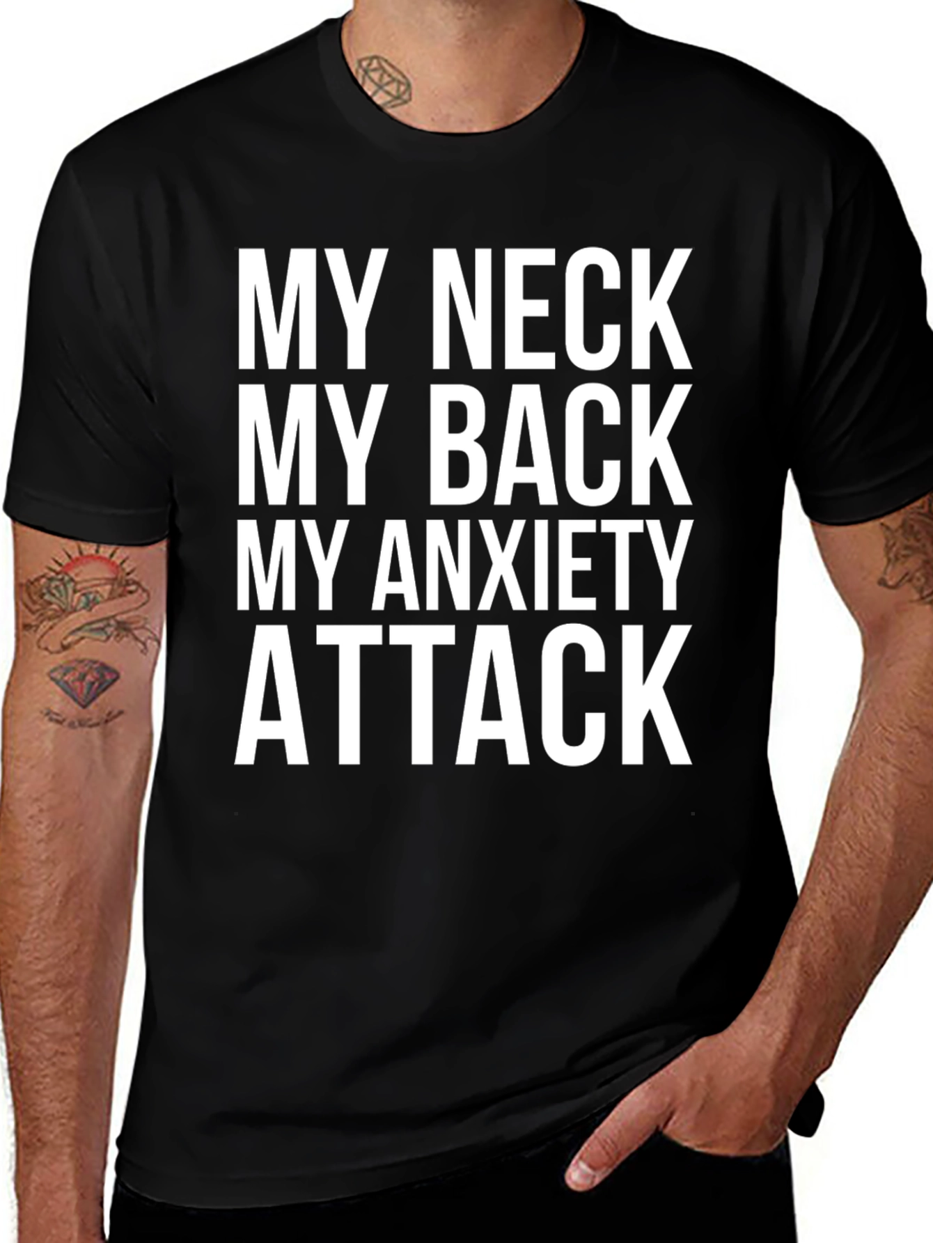 Variant 5 of My Neck My Back Anxiety Attack Graphic Tee