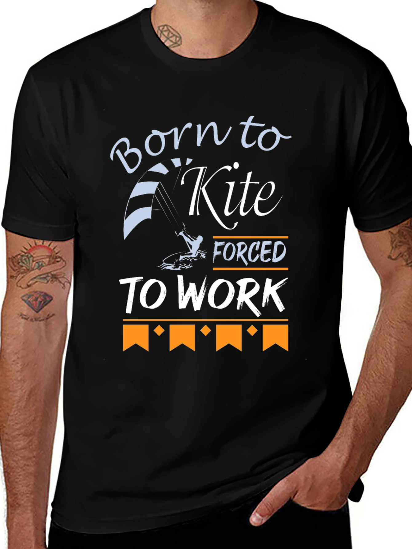 Variant 29 of Born to Kite Forced to Work Black T-Shirt