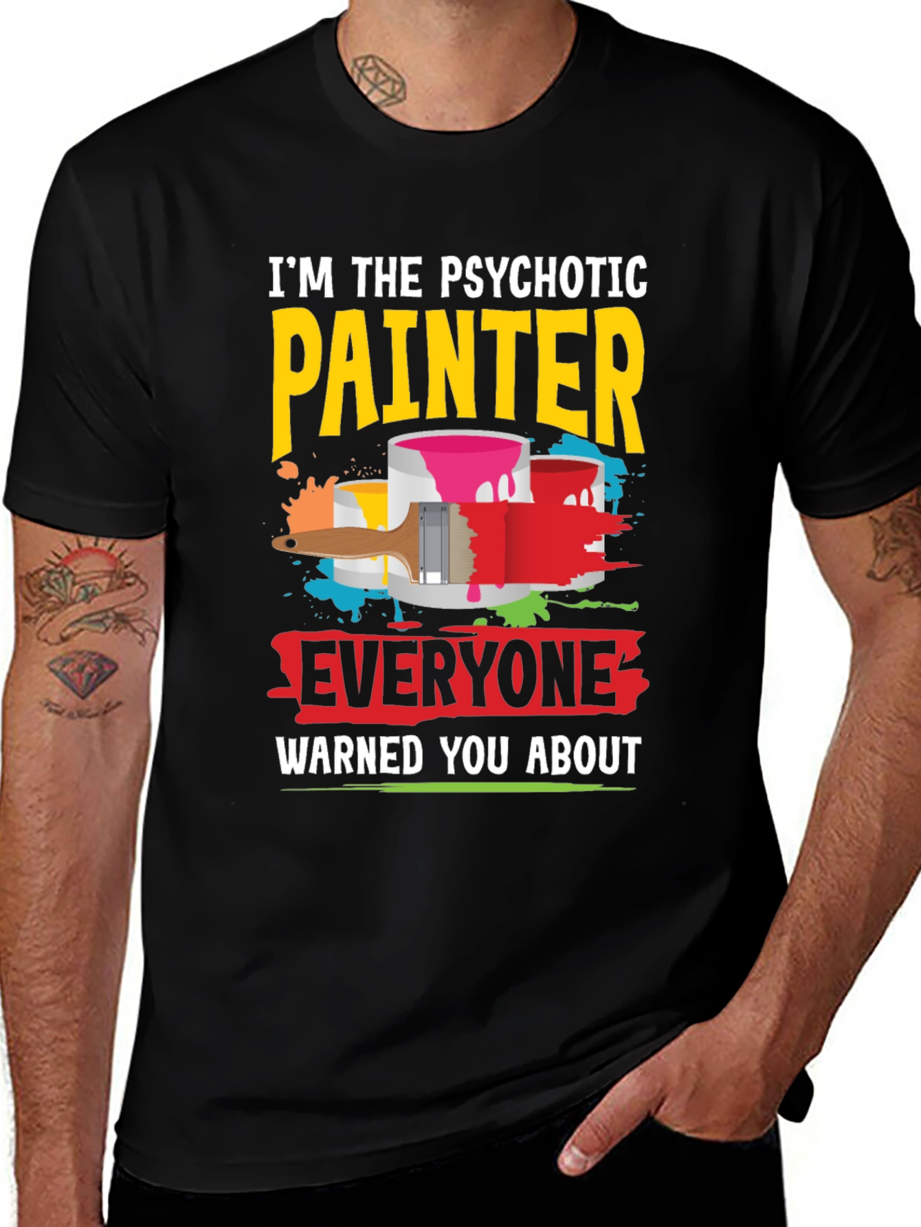 Variant 18 of Psychotic Painter Graphic Tee