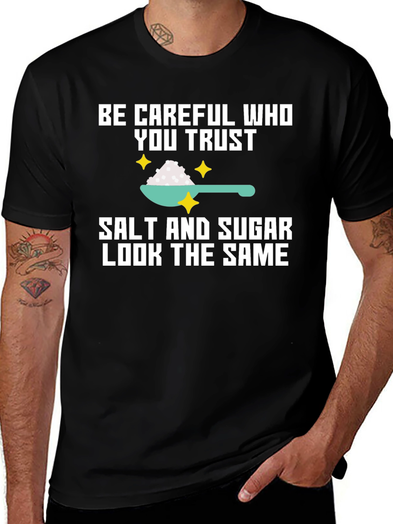 Variant 22 of Salt and Sugar T-Shirt - Trust No One Funny Tee