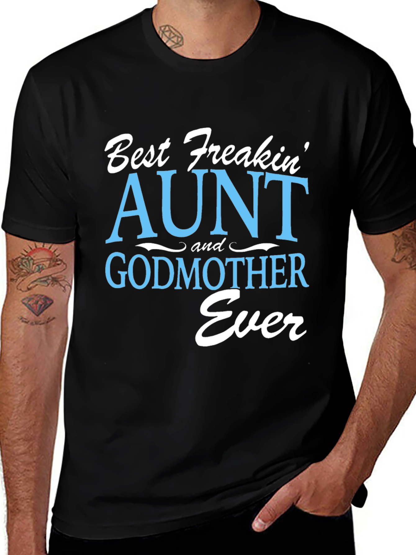 Variant 20 of Best Freakin' Aunt & Godmother Ever T-Shirt