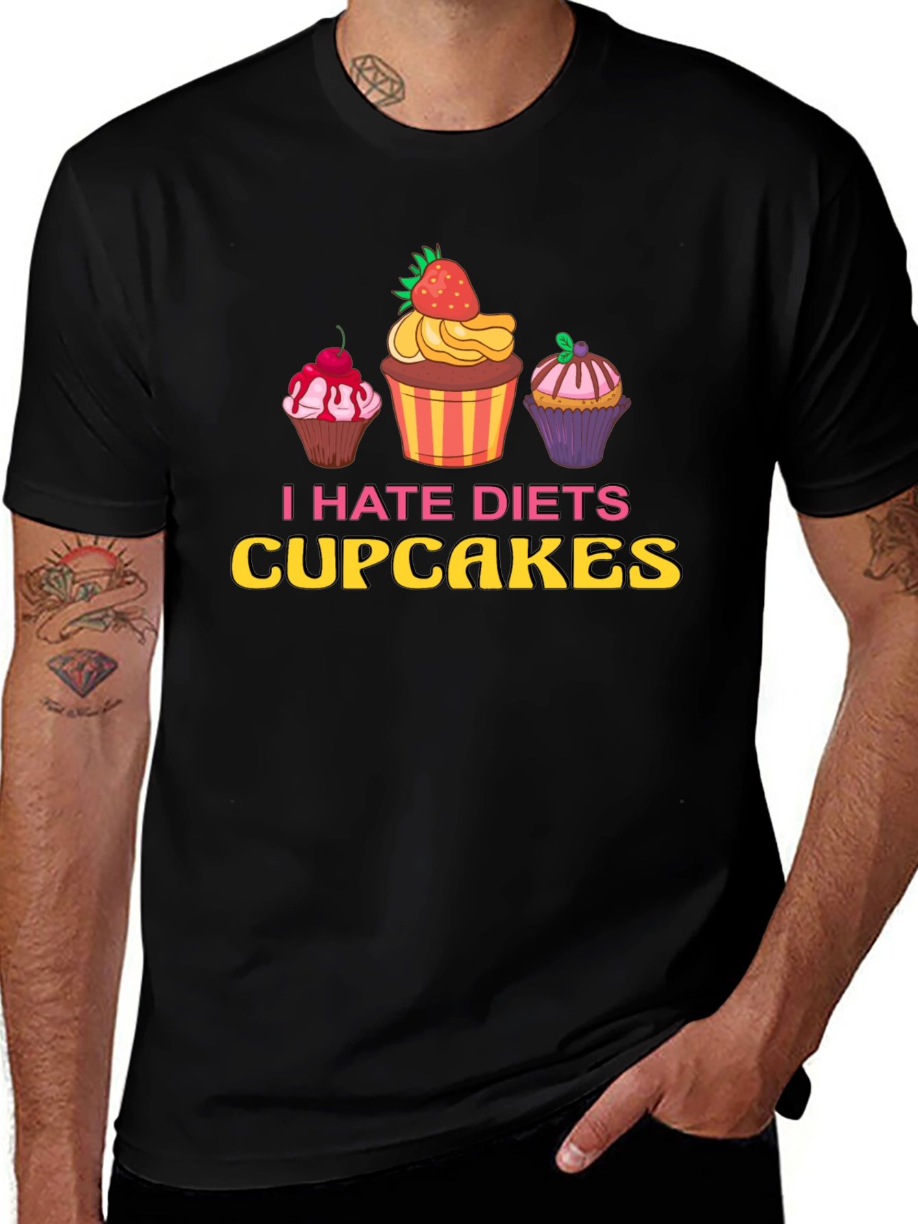 Variant 26 of I Hate Diets Cupcakes T-Shirt Funny Dessert Tee