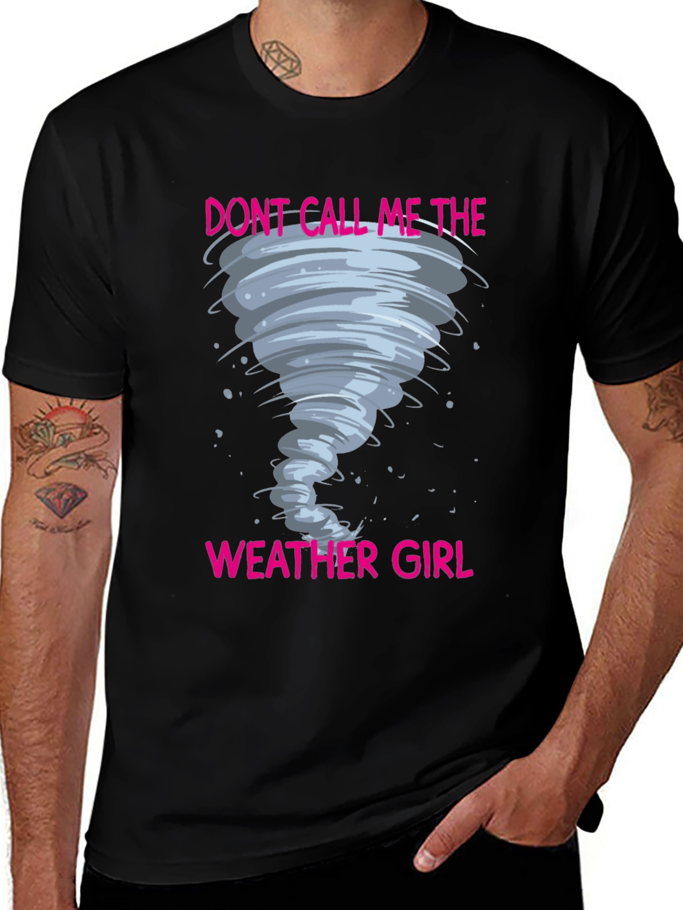 Variant 3 of Don't Call Me The Weather Girl T-Shirt
