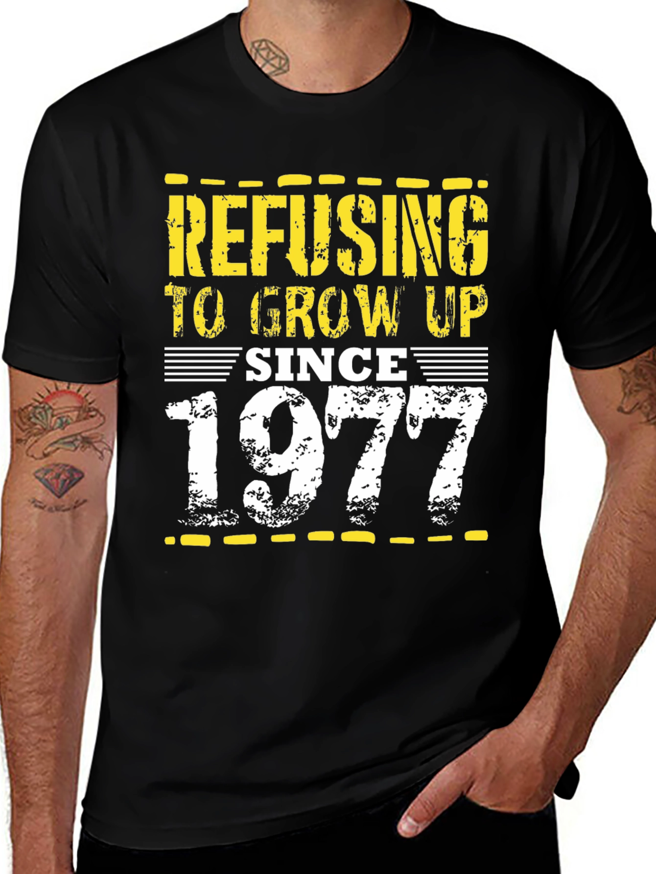 Refusing to Grow Up Since 1977 Graphic Tee