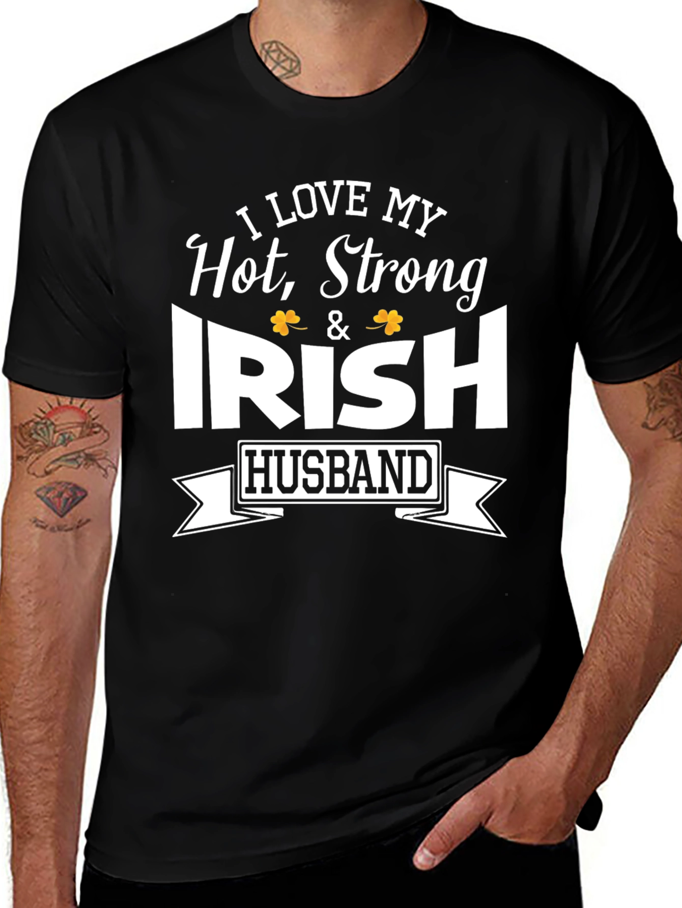 Variant 22 of I Love My Hot Strong Irish Husband T-Shirt