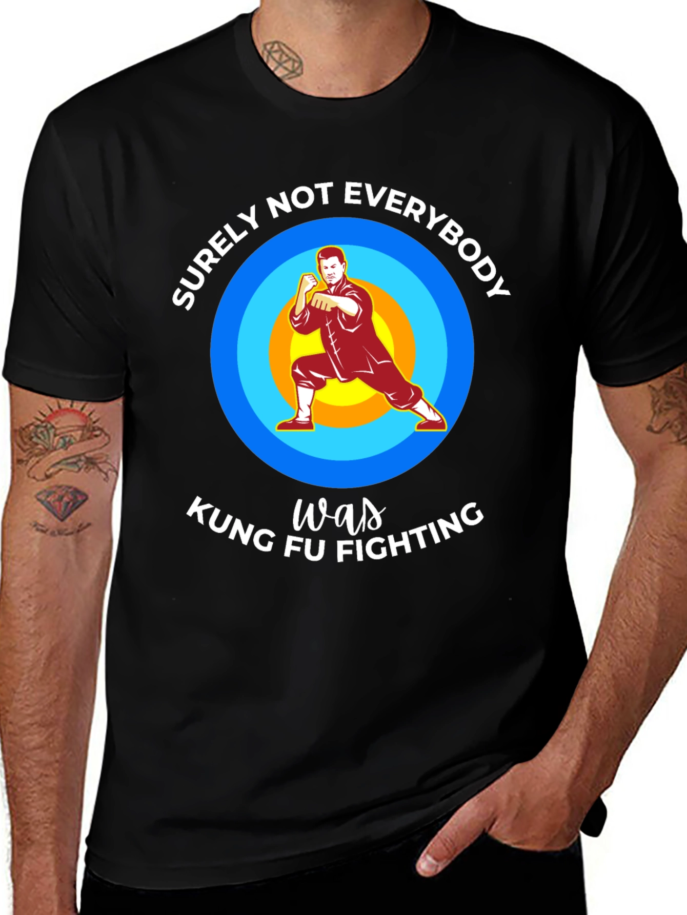 Variant 8 of Kung Fu Fighting Graphic T-Shirt - Surely Not Everybody