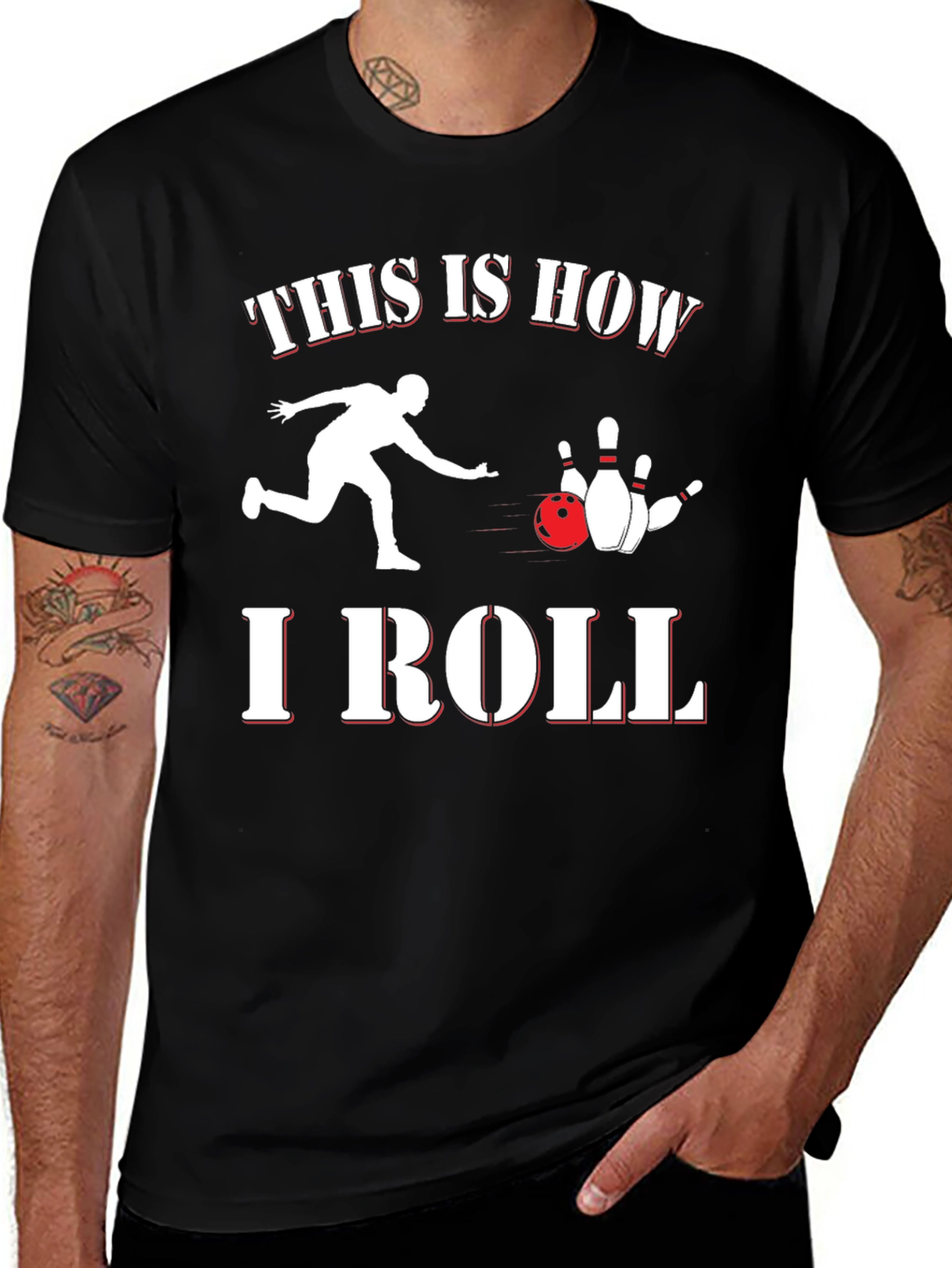 Variant 18 of This Is How I Roll Bowling Graphic Tee