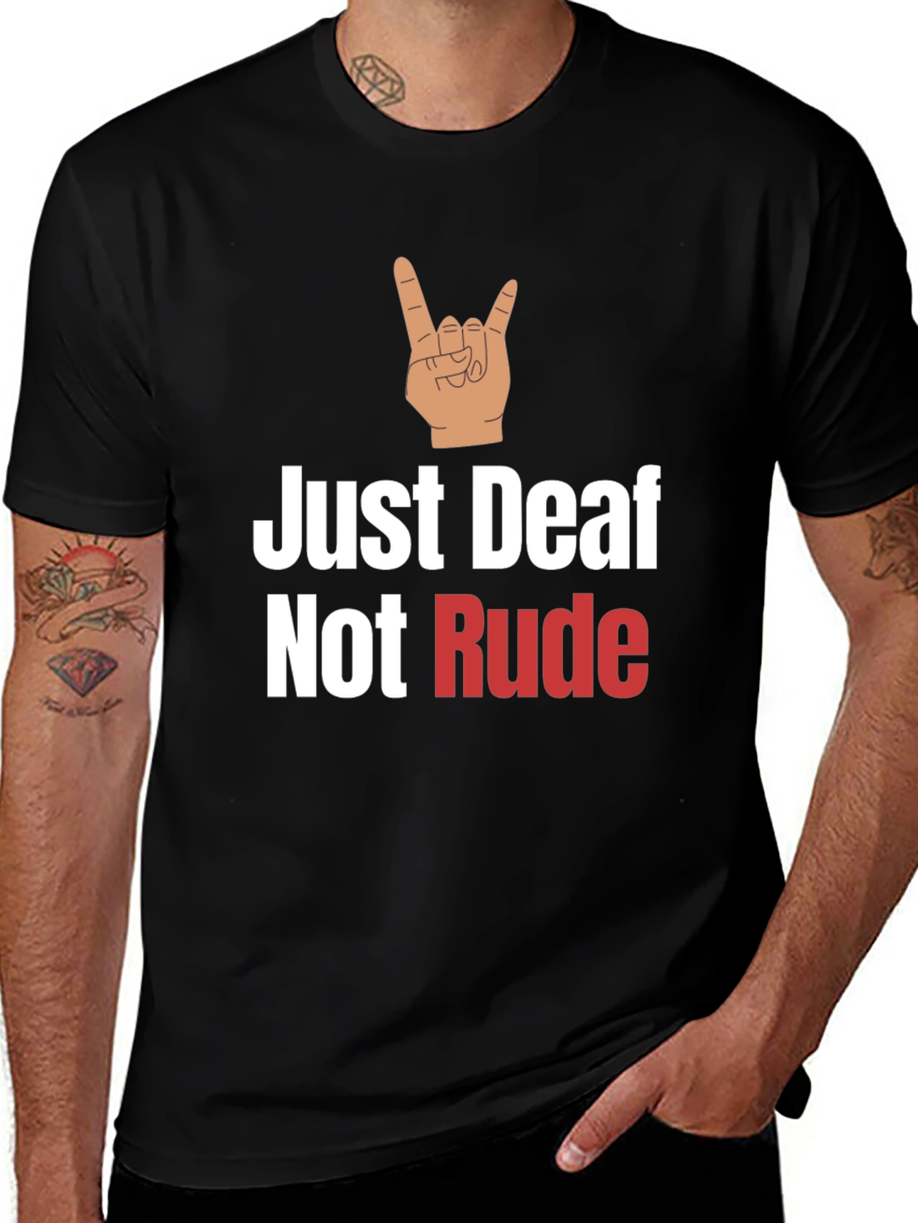 Variant 17 of Just Deaf Not Rude Graphic Tee