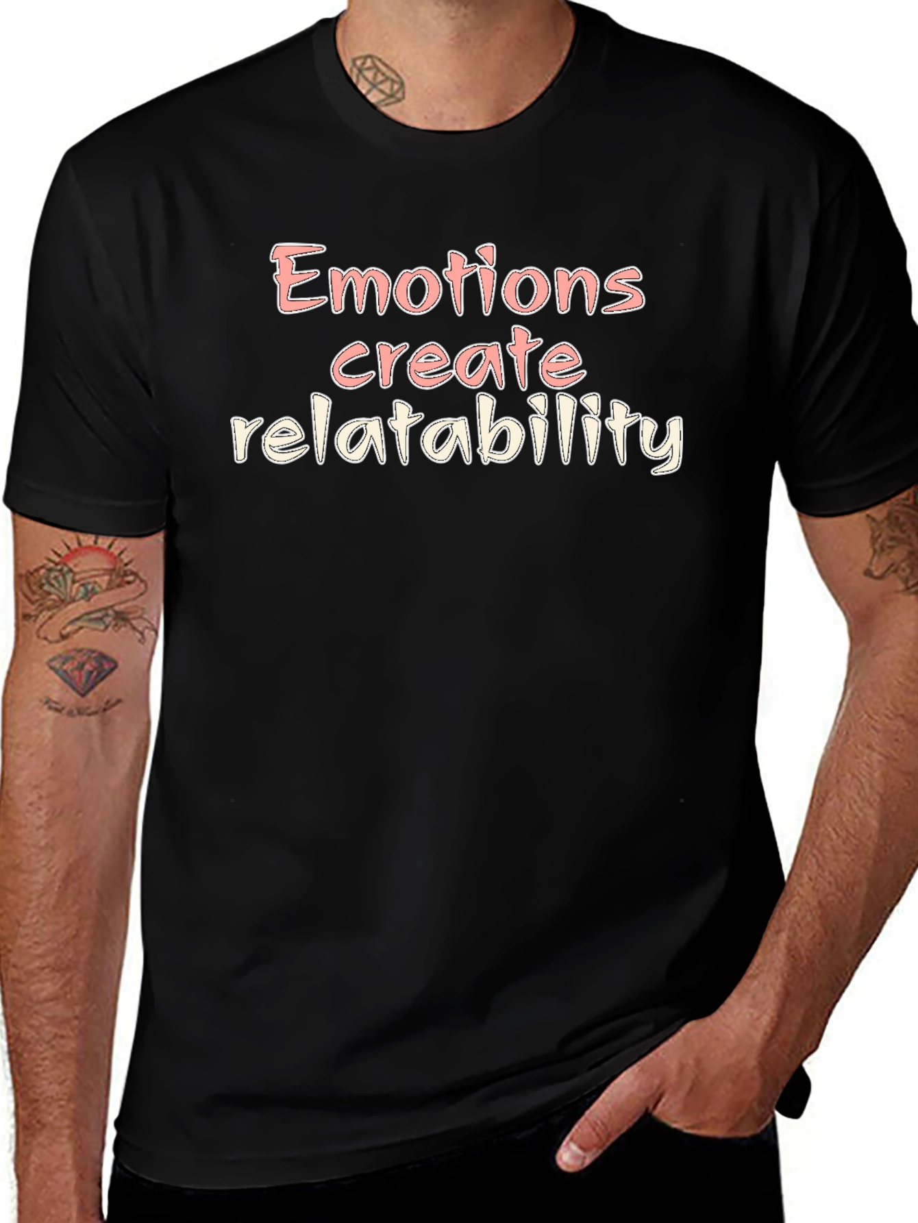 Emotions Create Relatability Graphic T-Shirt