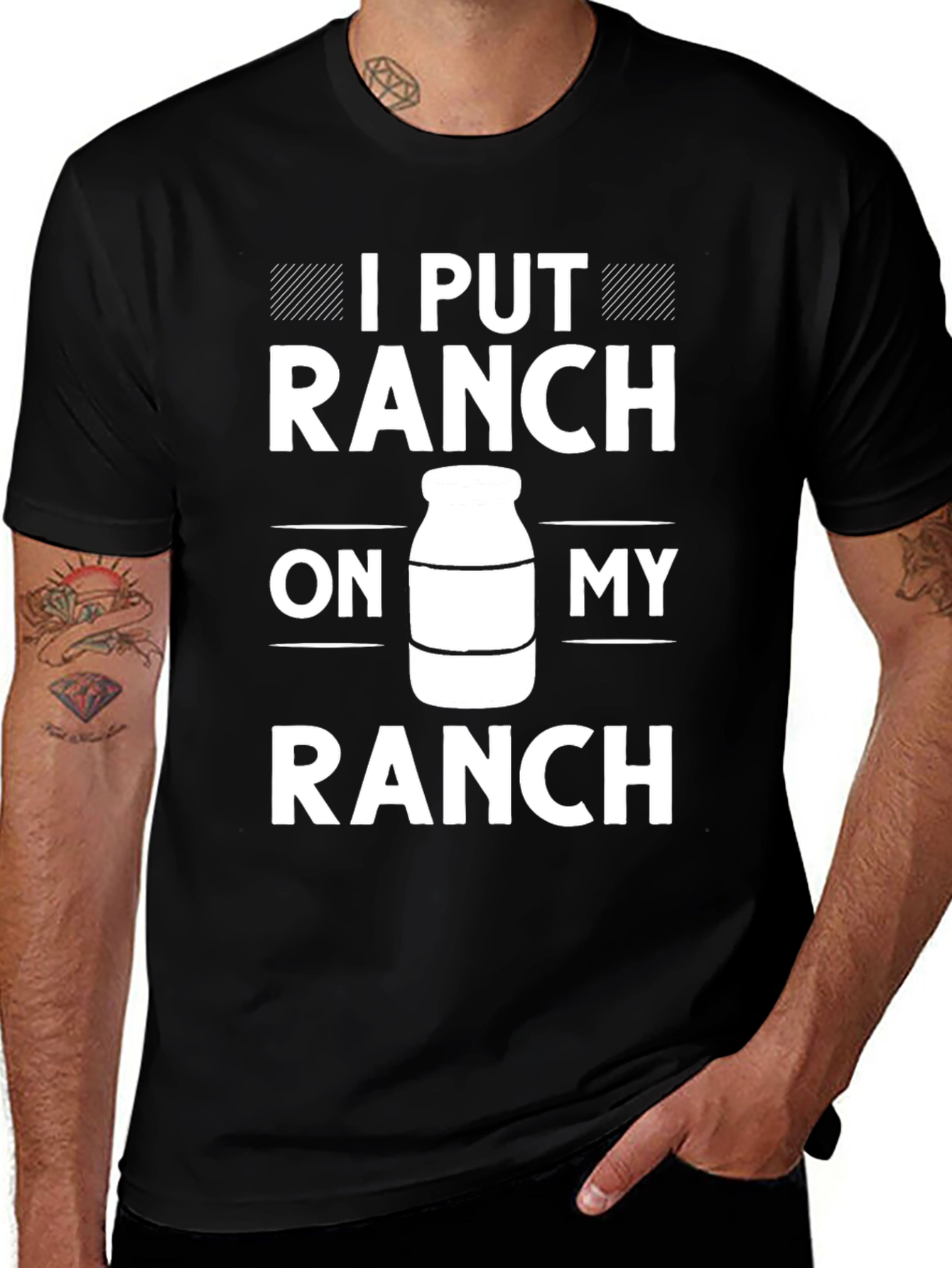 Variant 2 of Ranch Dressing Graphic Tee - I Put Ranch On My Ranch