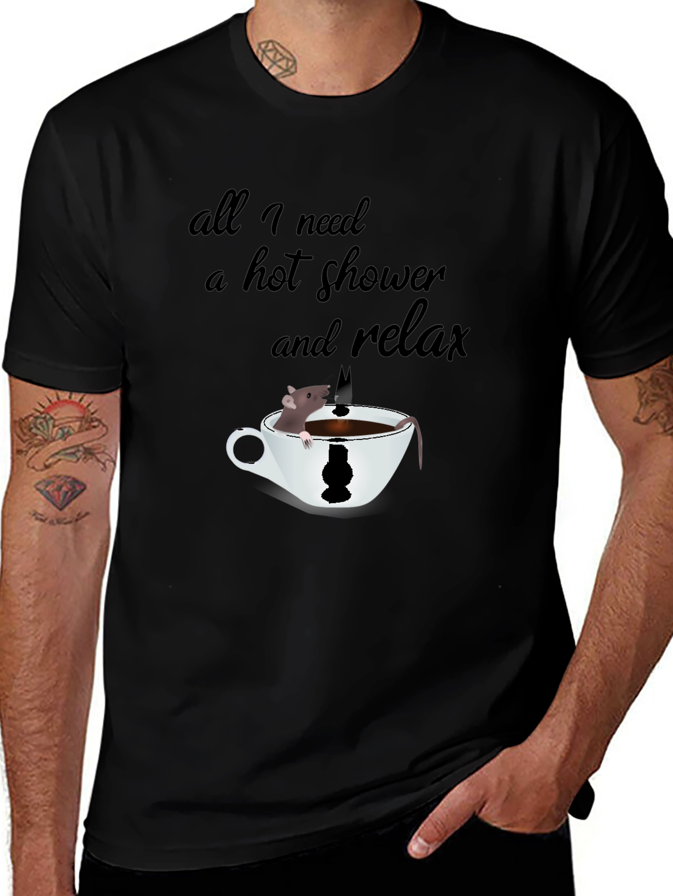 Variant 27 of Rat in Coffee T-Shirt: All I Need is a Hot Shower & Relax