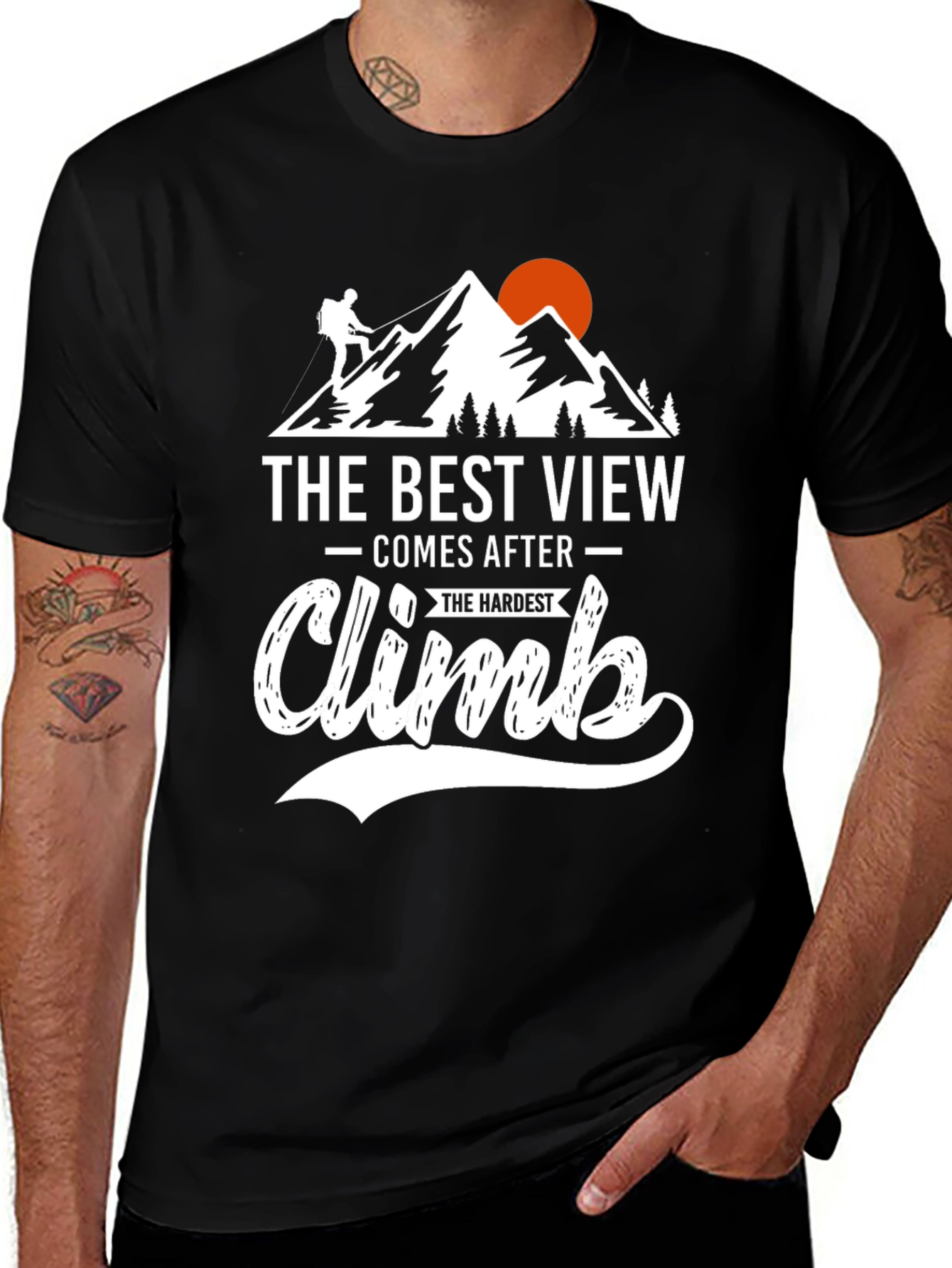 Variant 19 of Climb the Hardest View T-Shirt