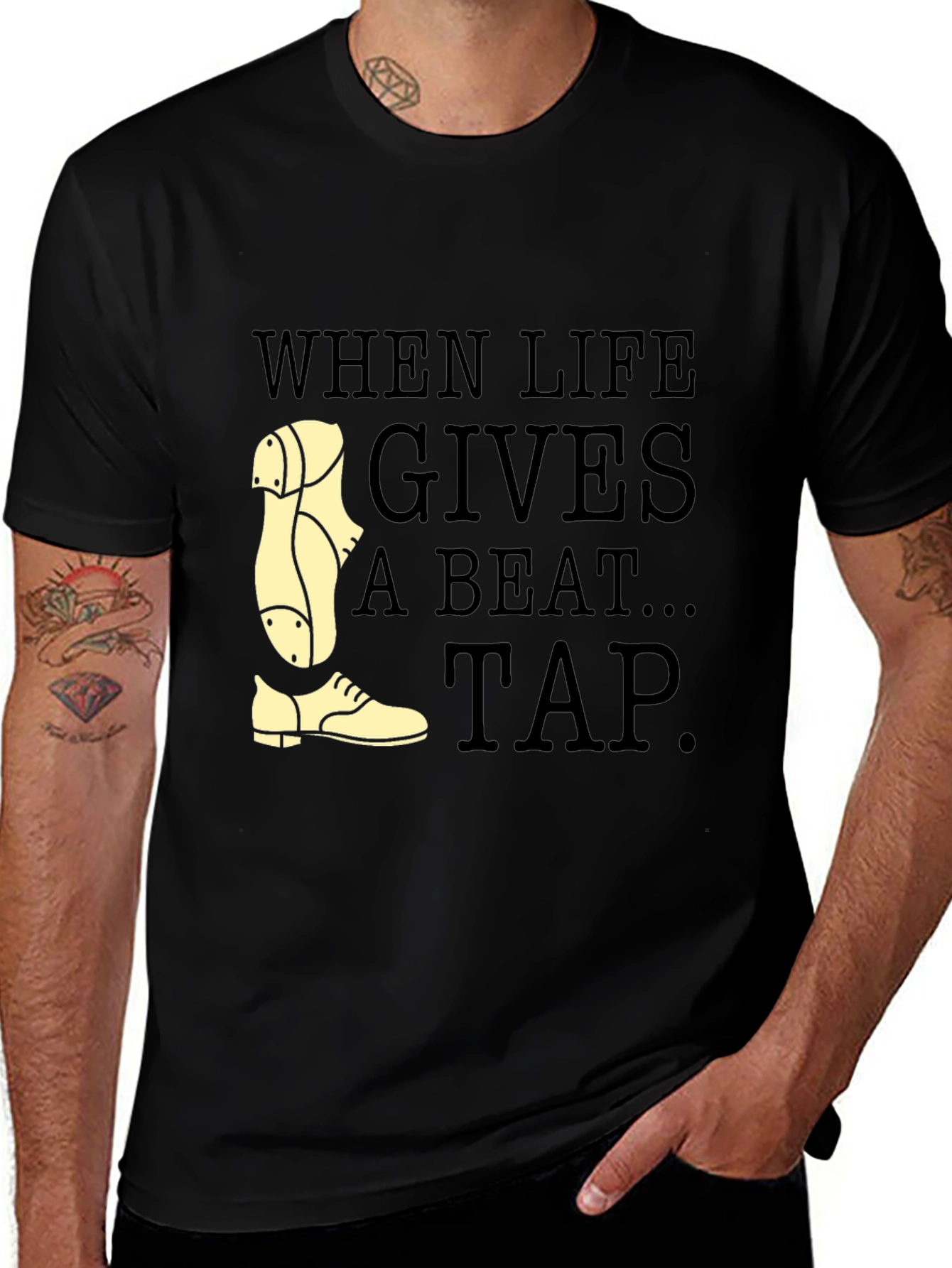 Variant 13 of Tap Dance T-Shirt - When Life Gives a Beat, Tap!