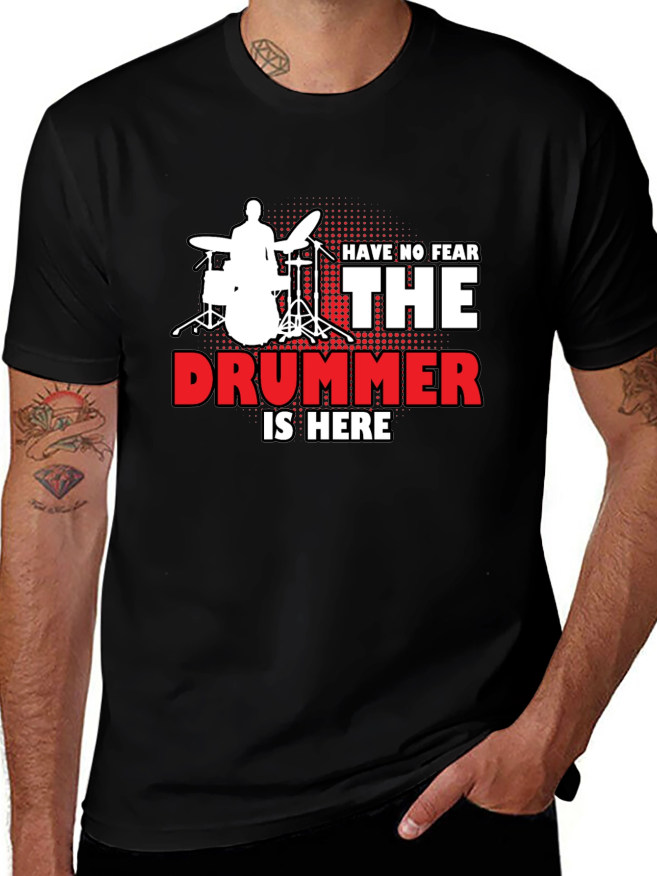 Variant 6 of Drummer T-Shirt: Have No Fear