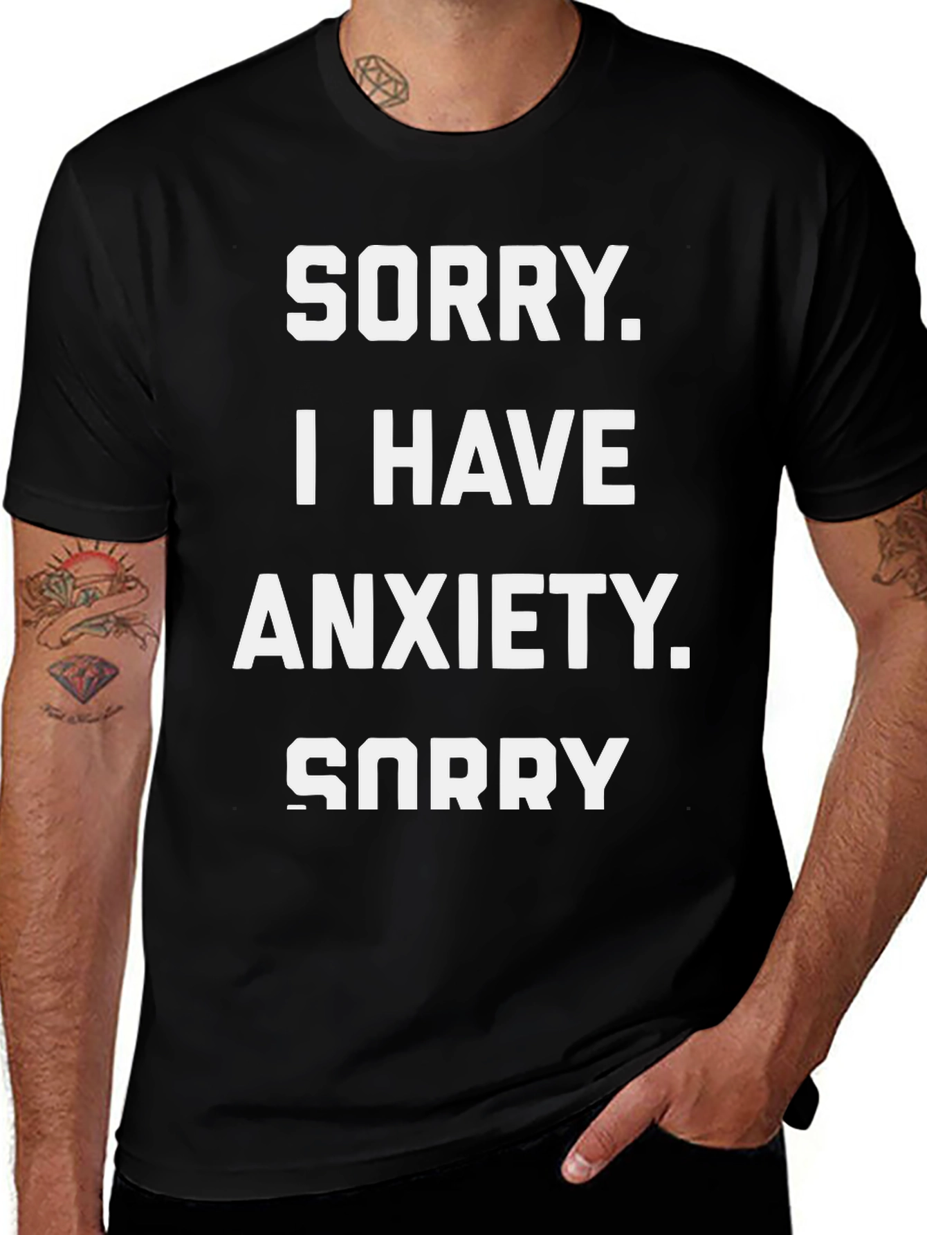 Variant 14 of Sorry I Have Anxiety T-Shirt - Funny Graphic Tee