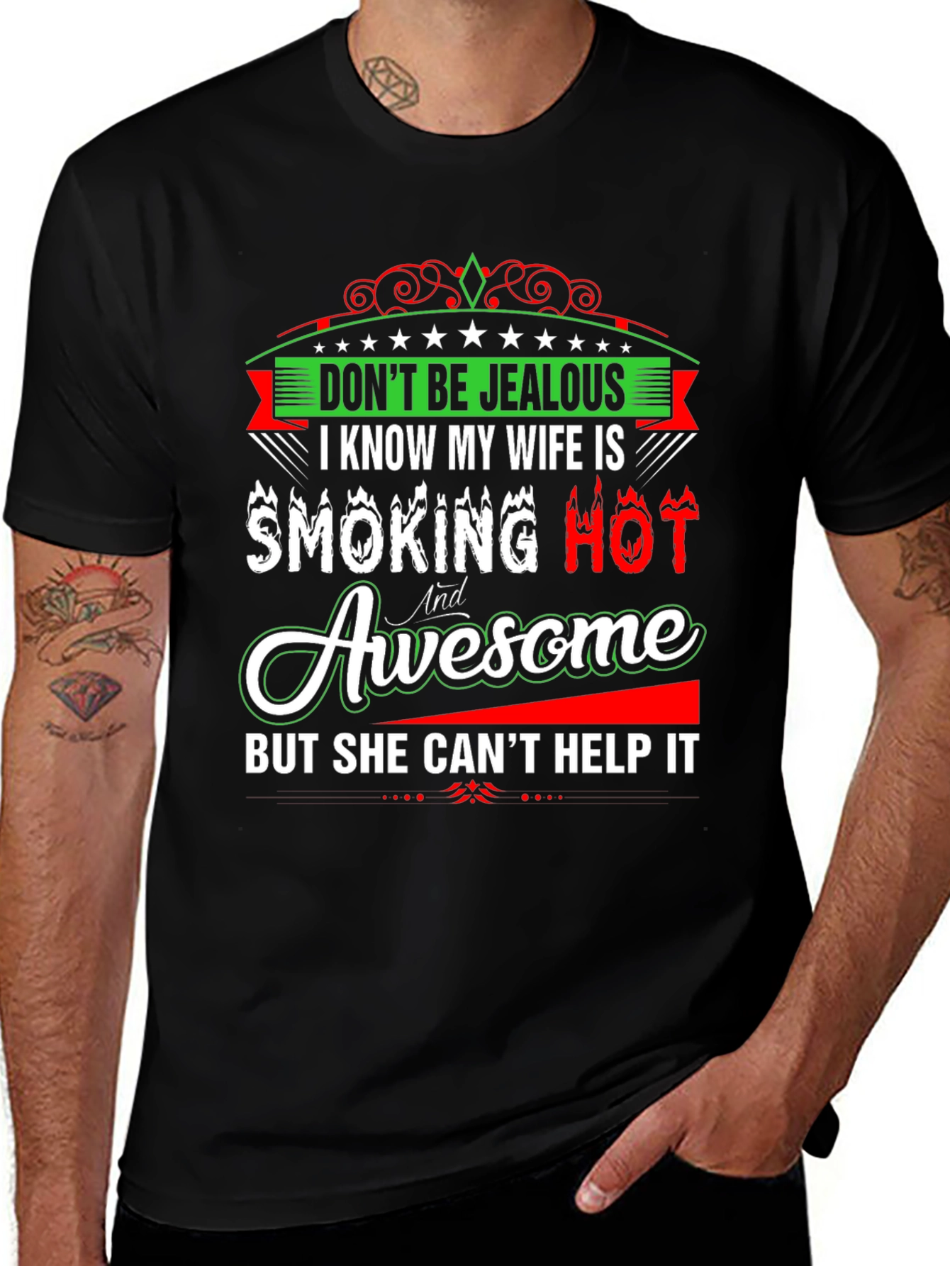 Variant 3 of Don't Be Jealous T-Shirt: Smoking Hot Wife Tee