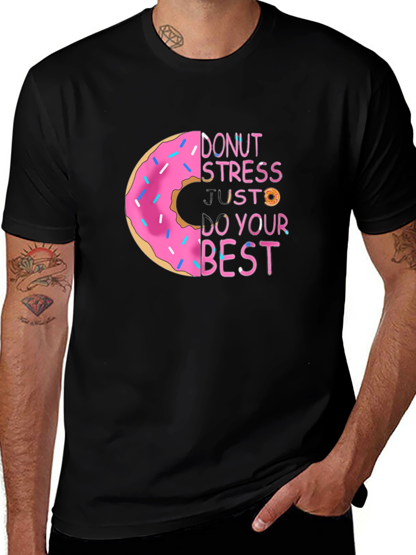 Variant 27 of Donut Stress T-Shirt - Do Your Best Motivation