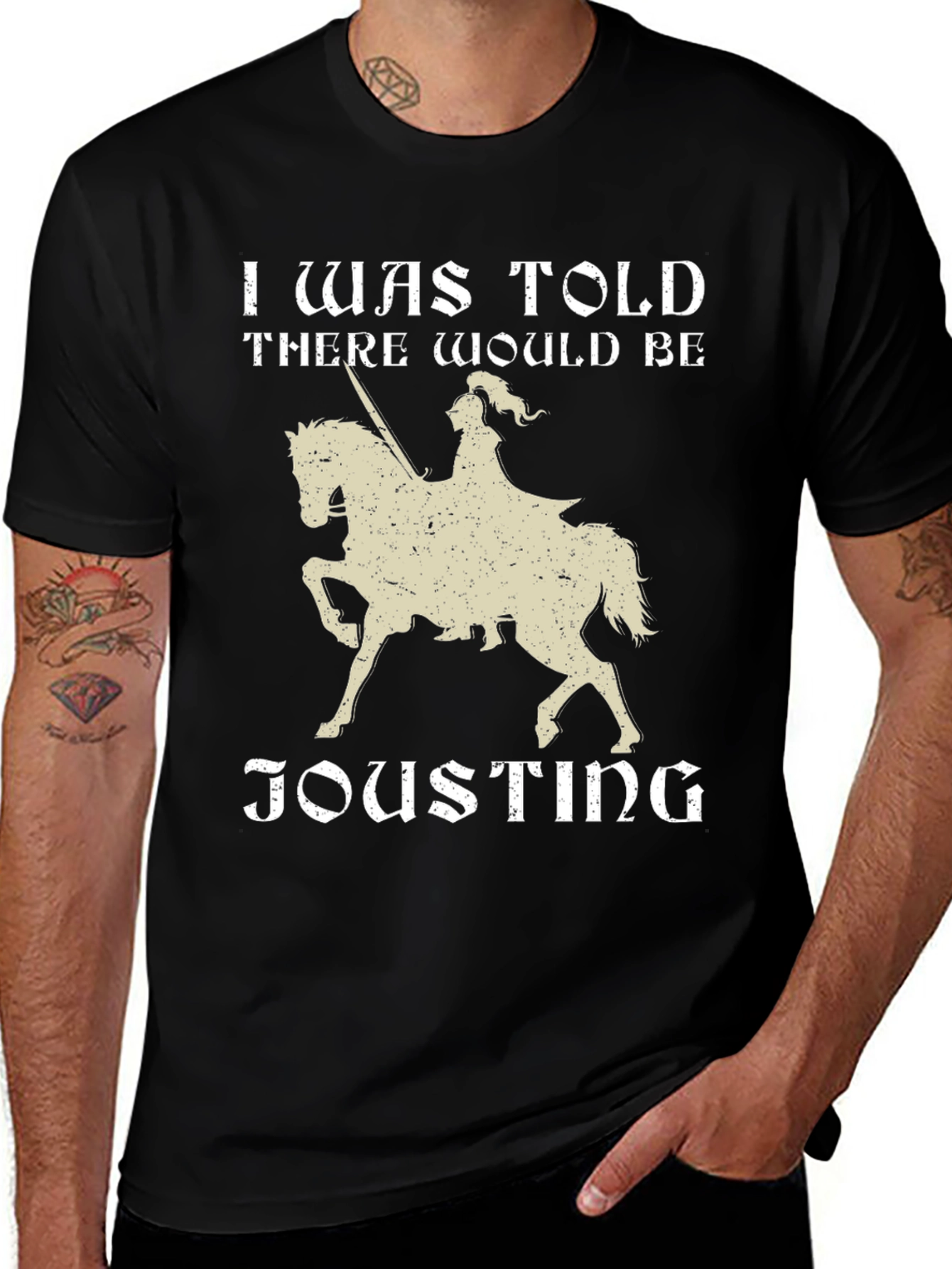 Variant 25 of I Was Told There Would Be Jousting Black T-Shirt