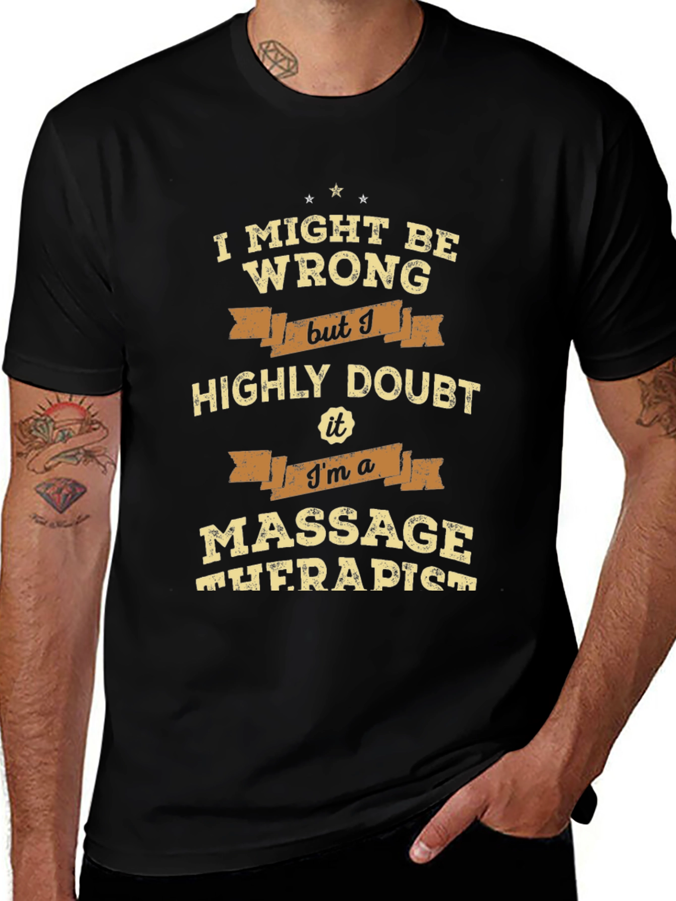 Massage Therapist T-Shirt - I Might Be Wrong