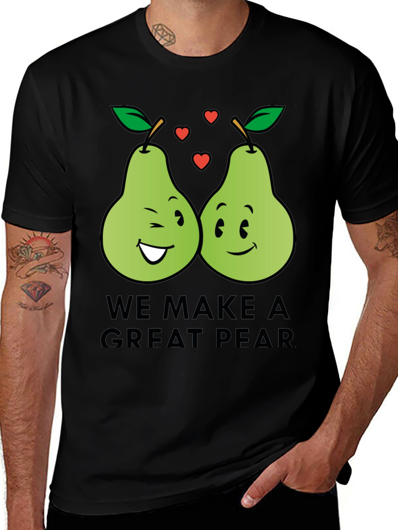 Variant 16 of We Make a Great Pear - Funny Pun T-Shirt