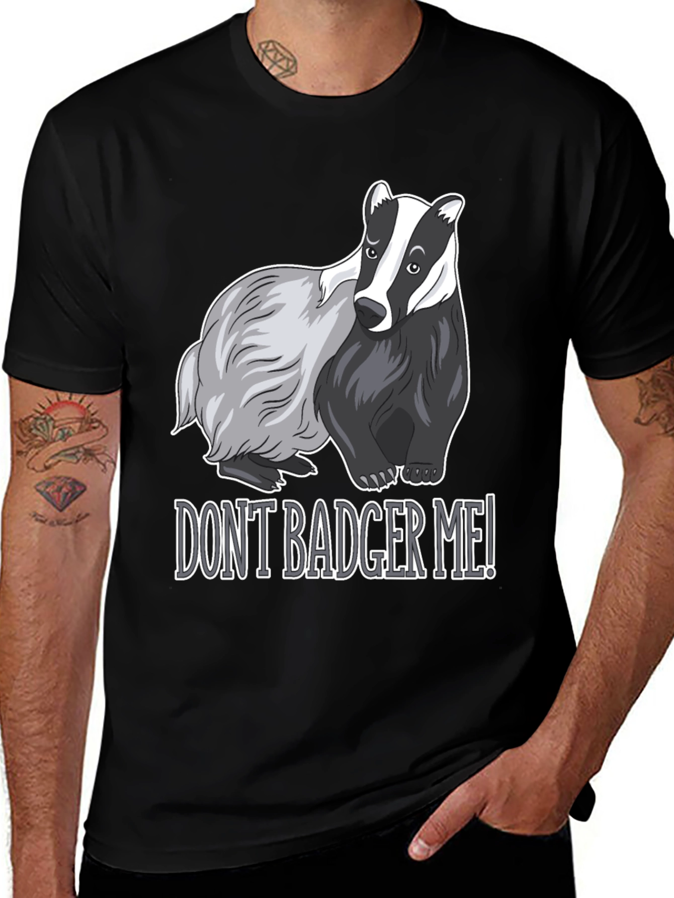 Variant 6 of Don't Badger Me! Graphic T-Shirt - Black