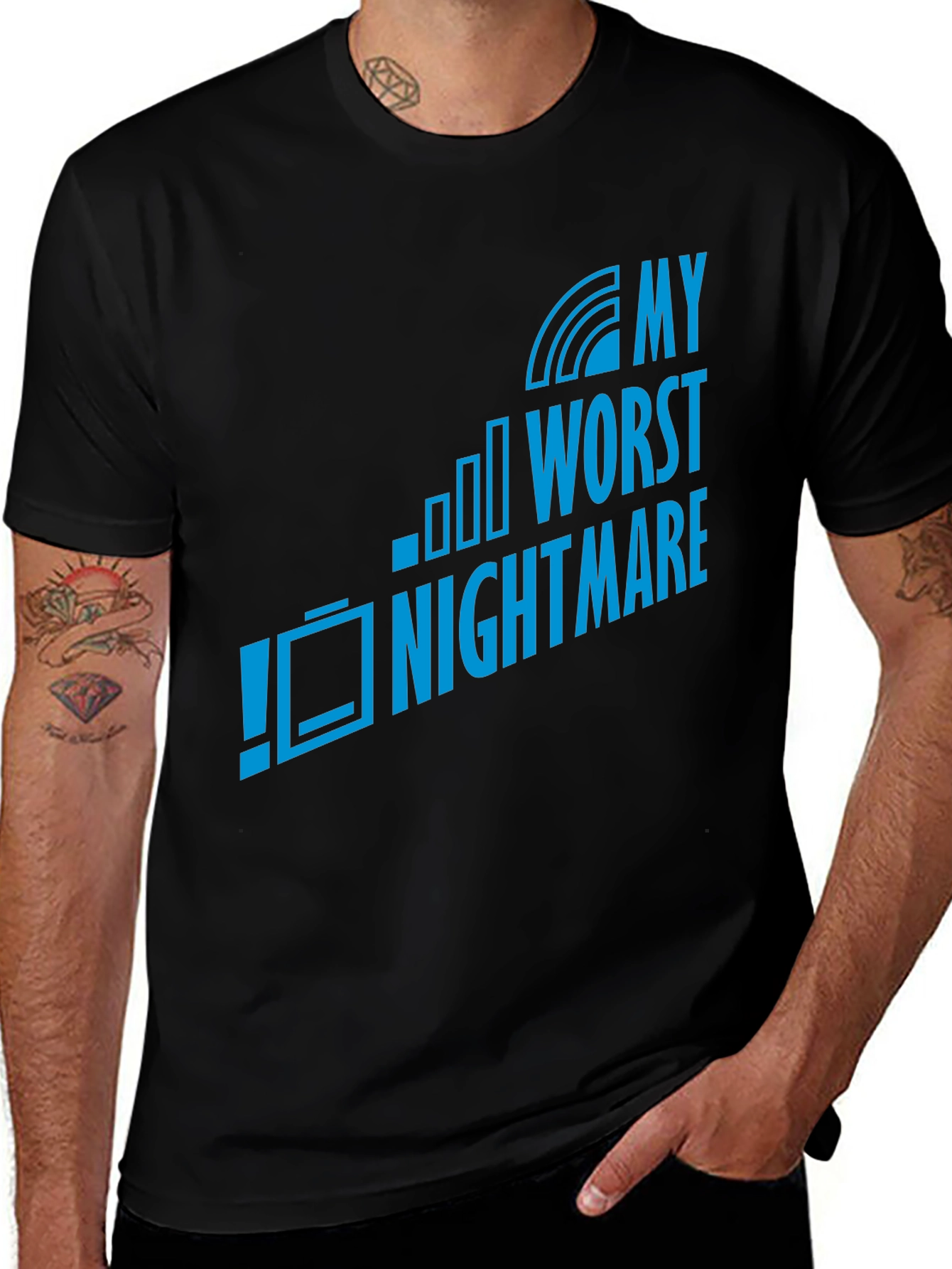 Variant 25 of My Worst Nightmare T-Shirt - No Signal Humor Tee