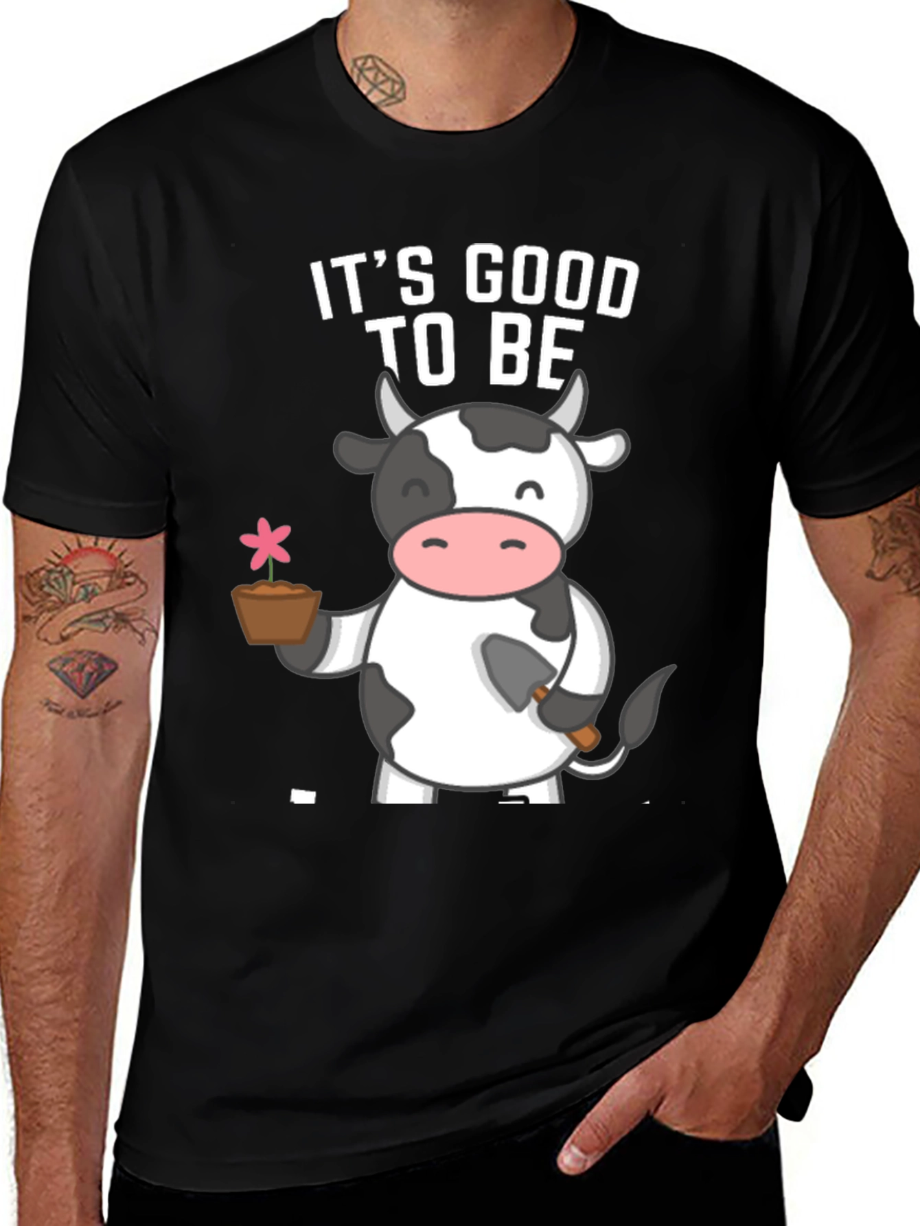 Variant 5 of Cute Cow Gardener T-Shirt - "It's Good To Be"