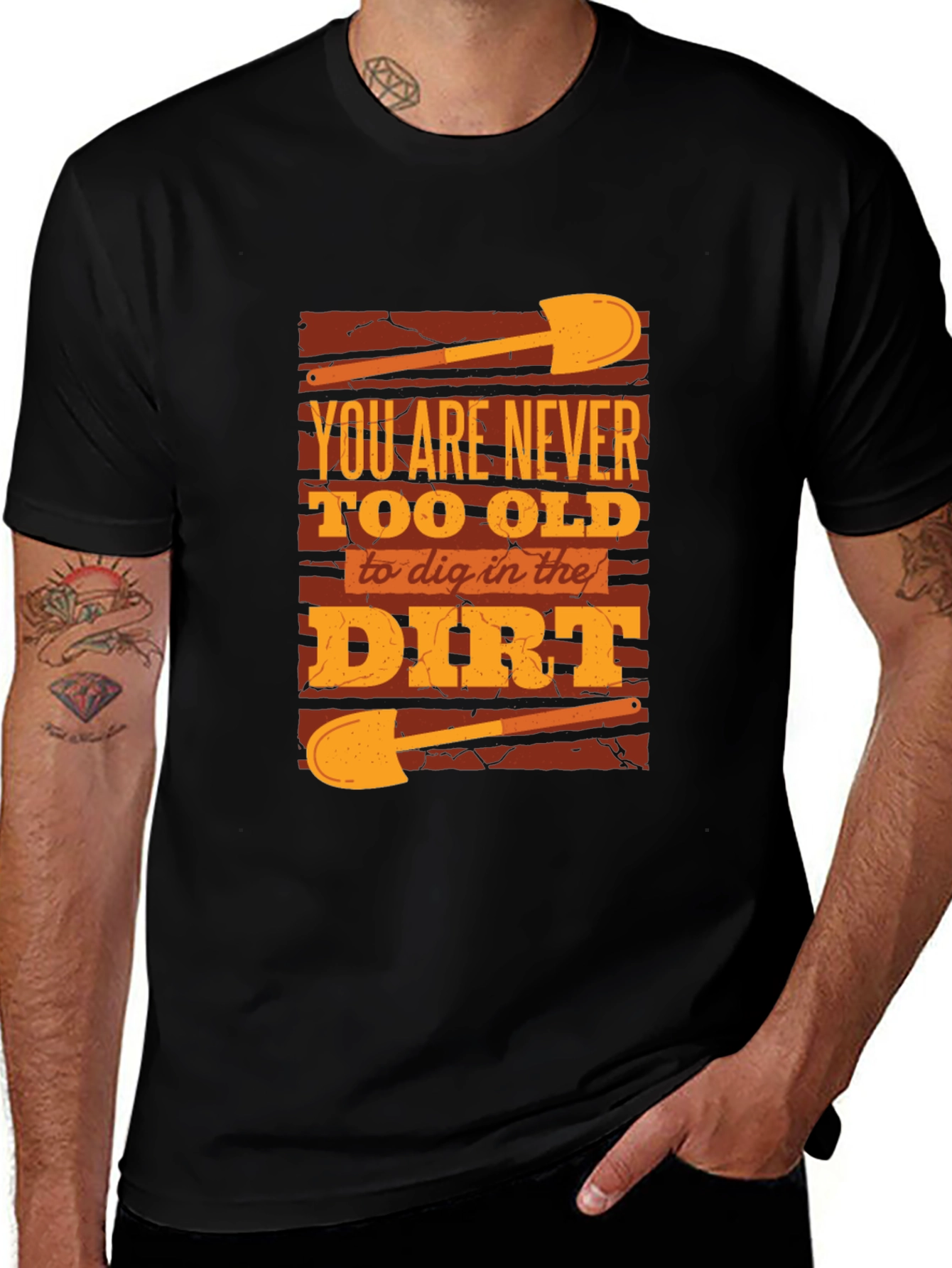 Variant 9 of Funny Gardening T-Shirt You Are Never Too Old To Dig In The Dirt
