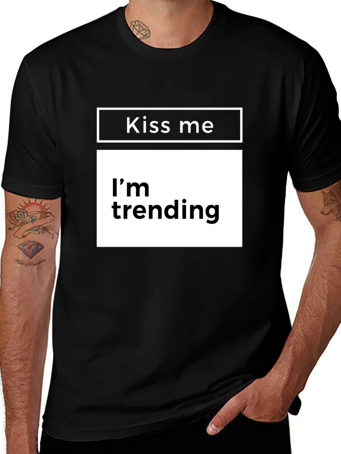 Variant 29 of Kiss Me I'm Trending Black T-Shirt
