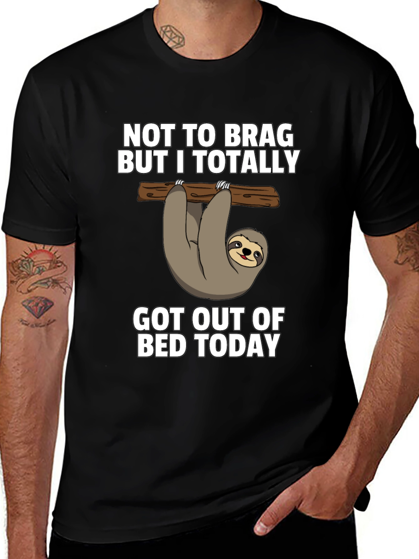 Variant 2 of Funny Sloth T-Shirt: Not to Brag, But I Totally Got Out of Bed