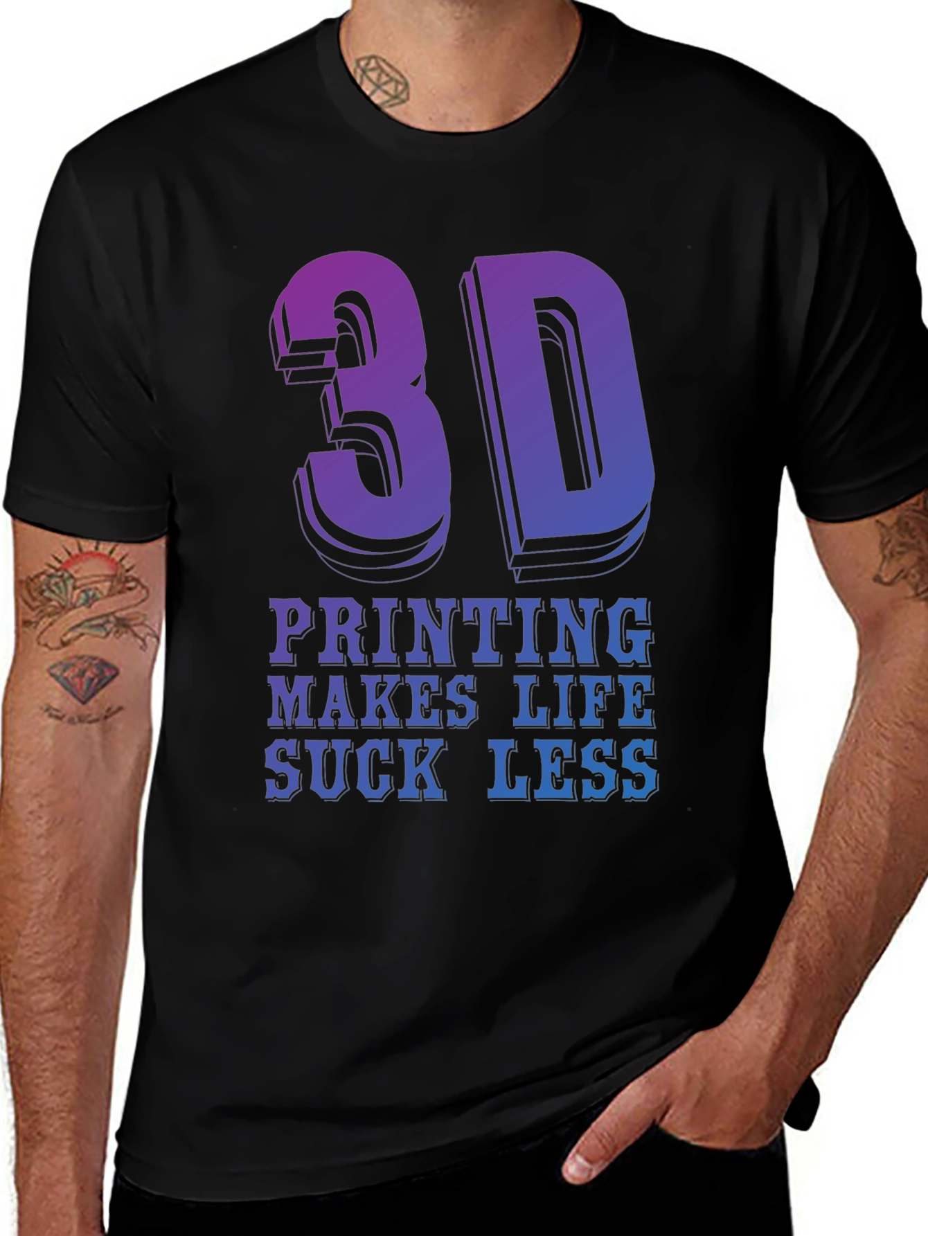 Variant 17 of 3D Printing Makes Life Suck Less - Graphic T-Shirt