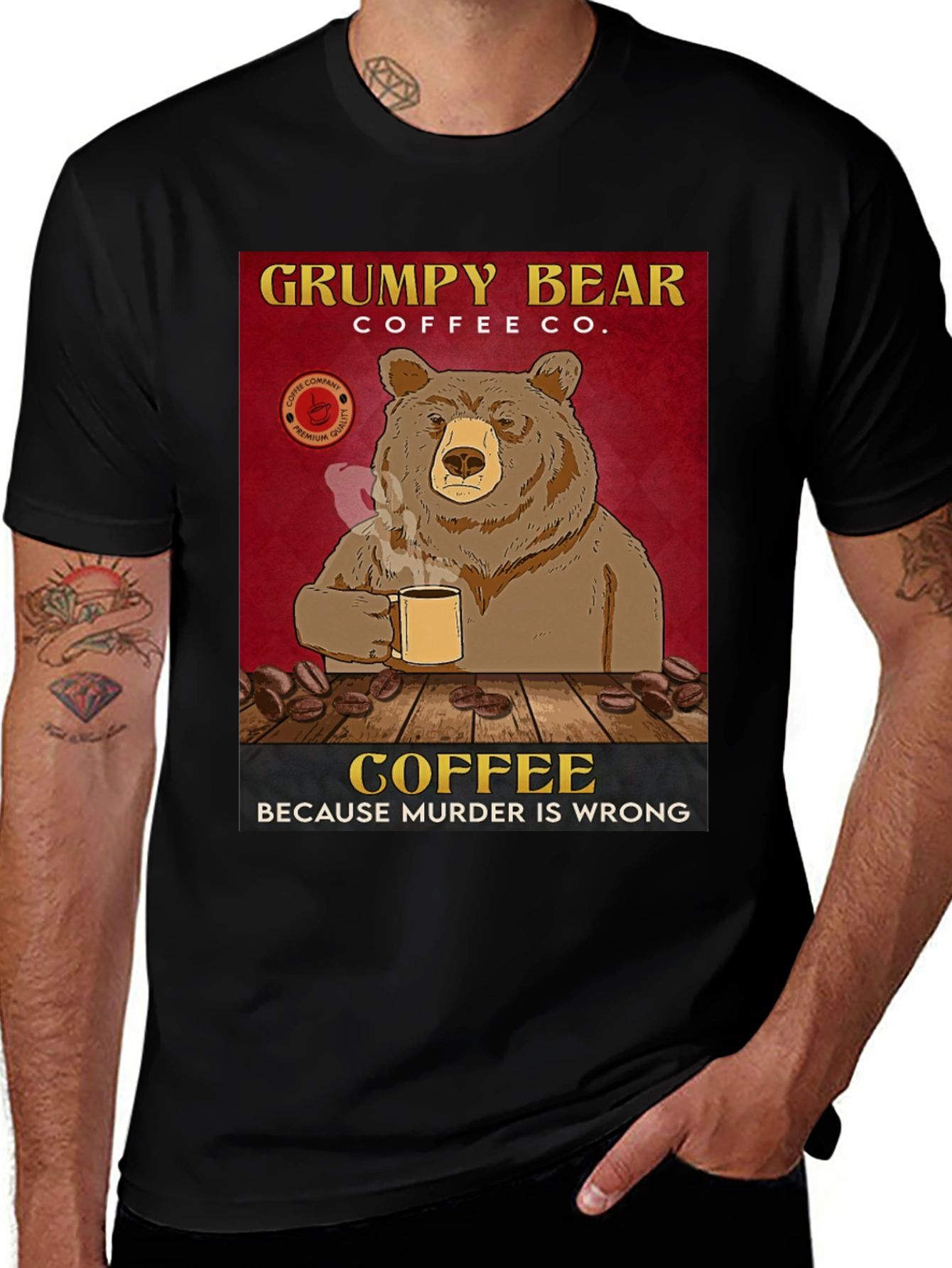 Variant 17 of Grumpy Bear Coffee Co. T-Shirt - Coffee Because Murder is Wrong