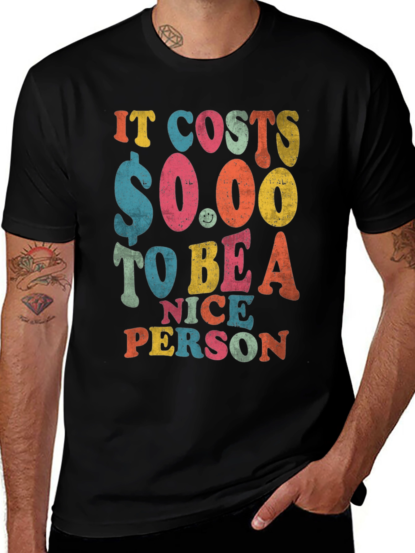 Variant 3 of It Costs $0.00 to Be a Nice Person T-Shirt