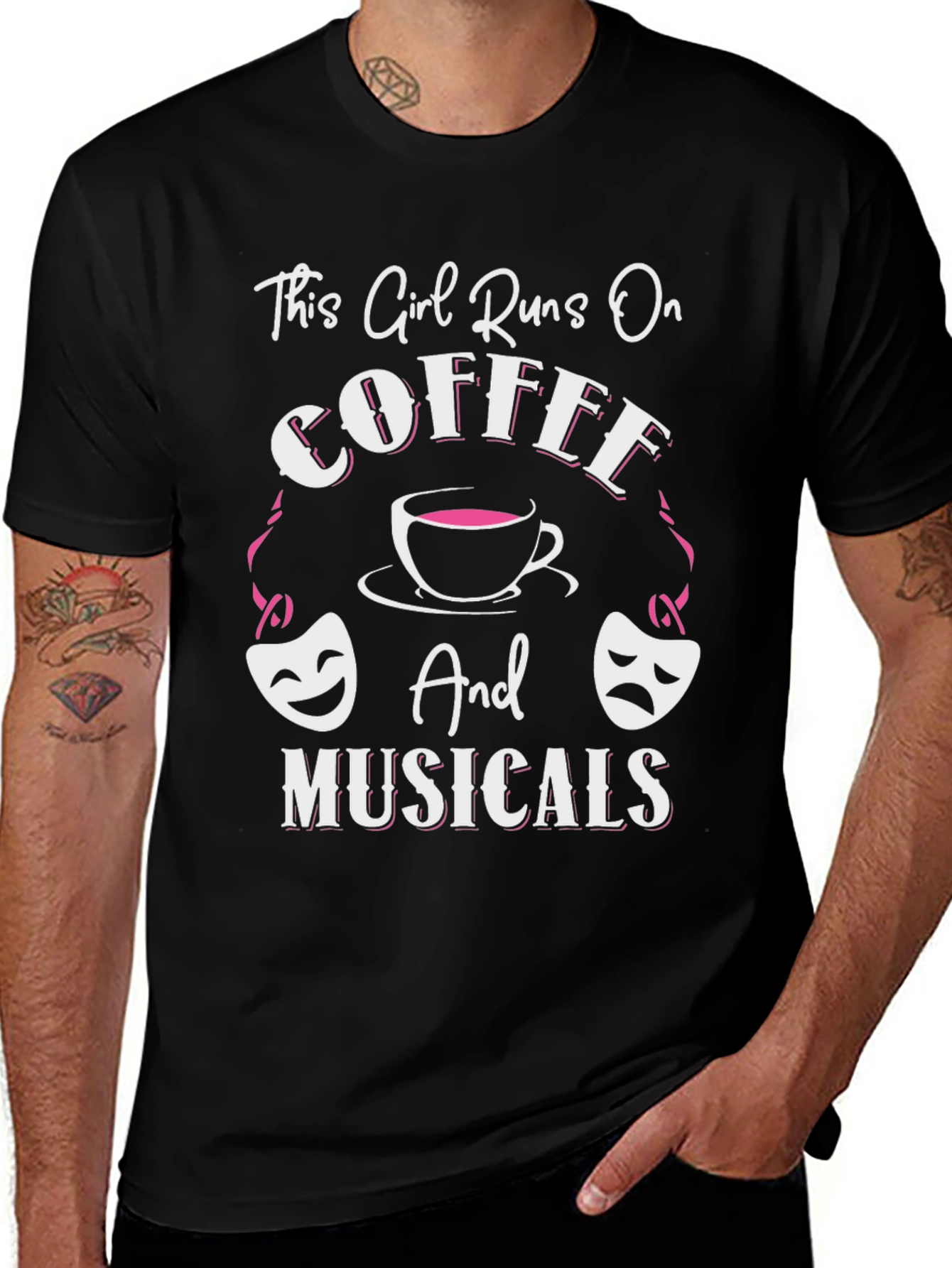 Variant 16 of This Girl Runs On Coffee and Musicals T-Shirt