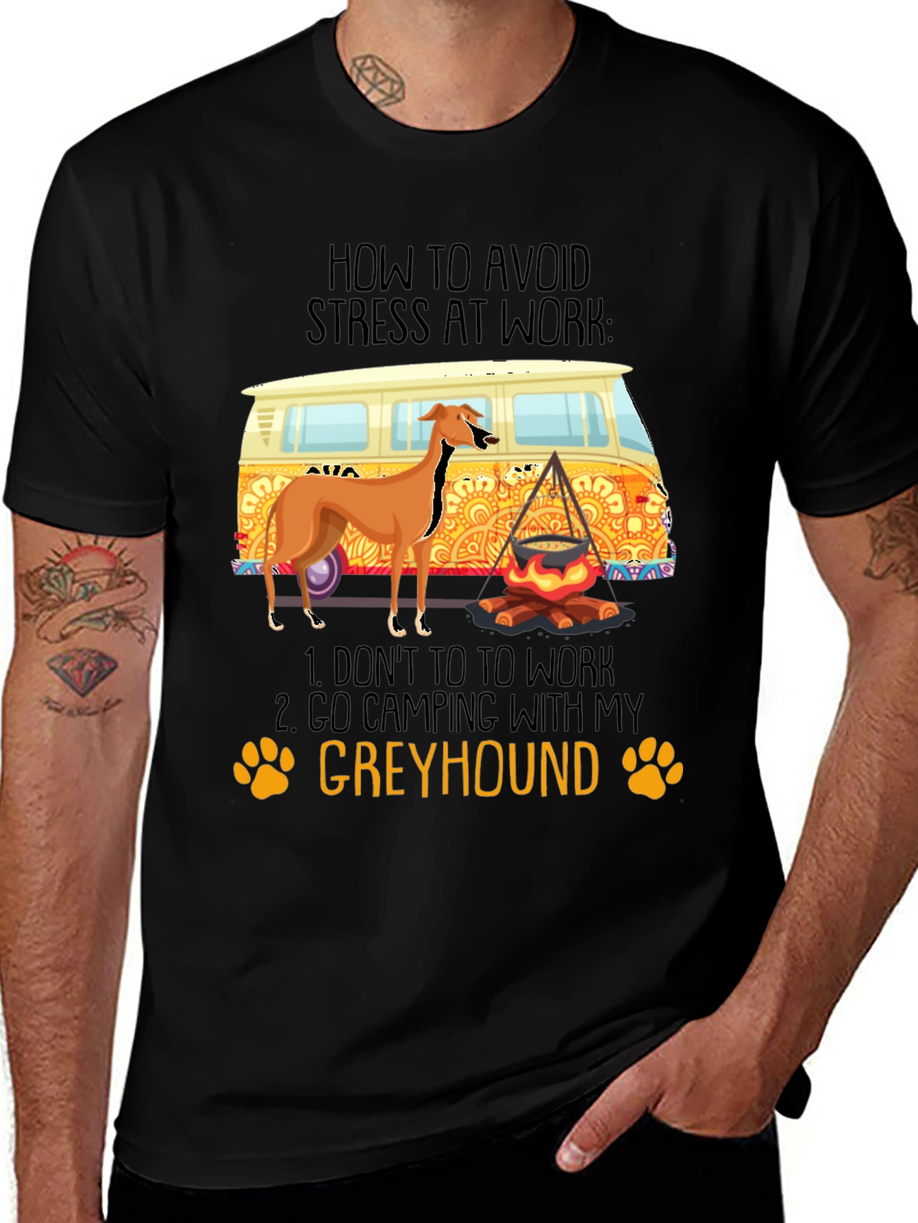 Greyhound Camping T-Shirt - Avoid Work Stress!