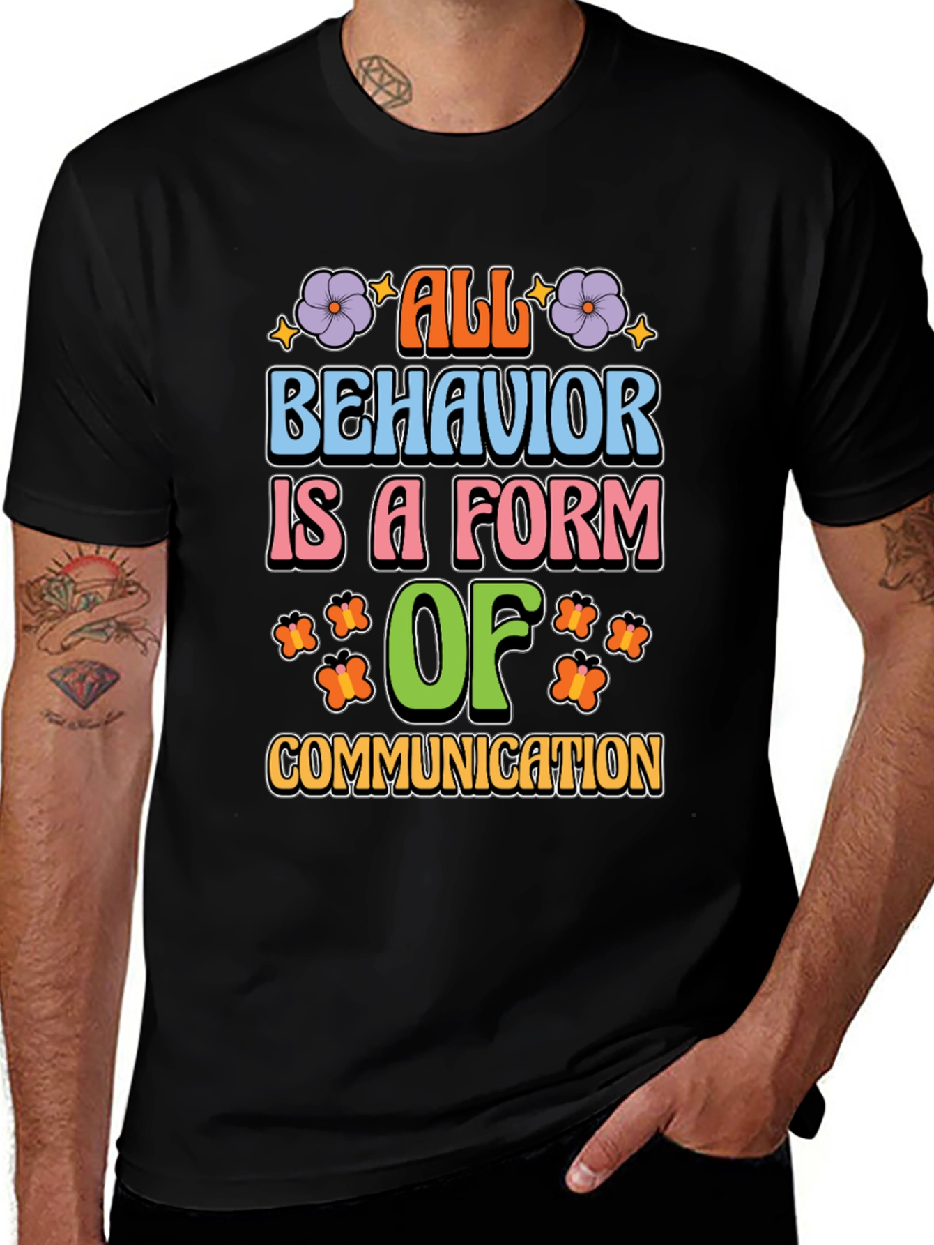Variant 4 of All Behavior is Communication T-Shirt