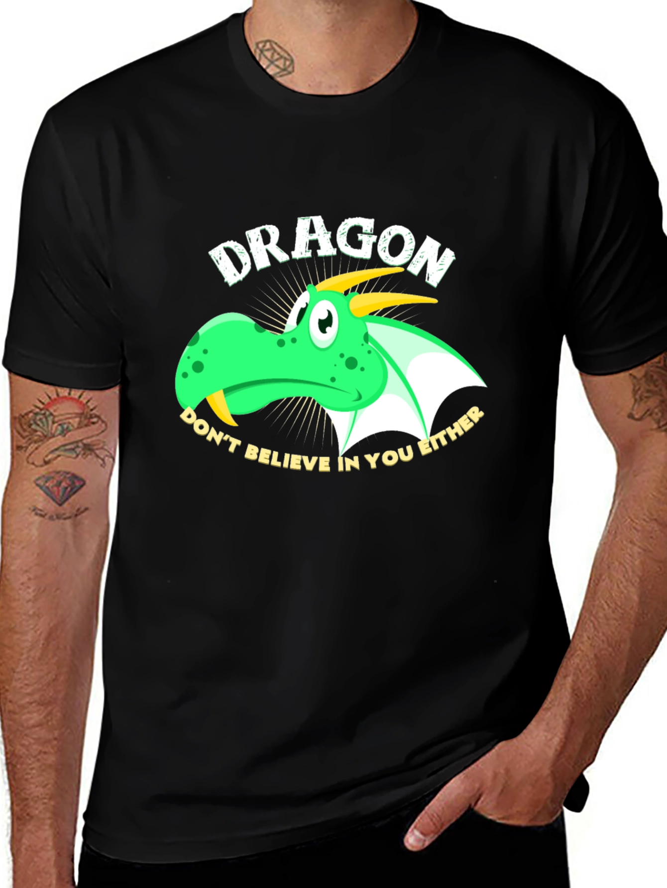 Variant 5 of Dragon Graphic Tee - "Don't Believe in You Either"
