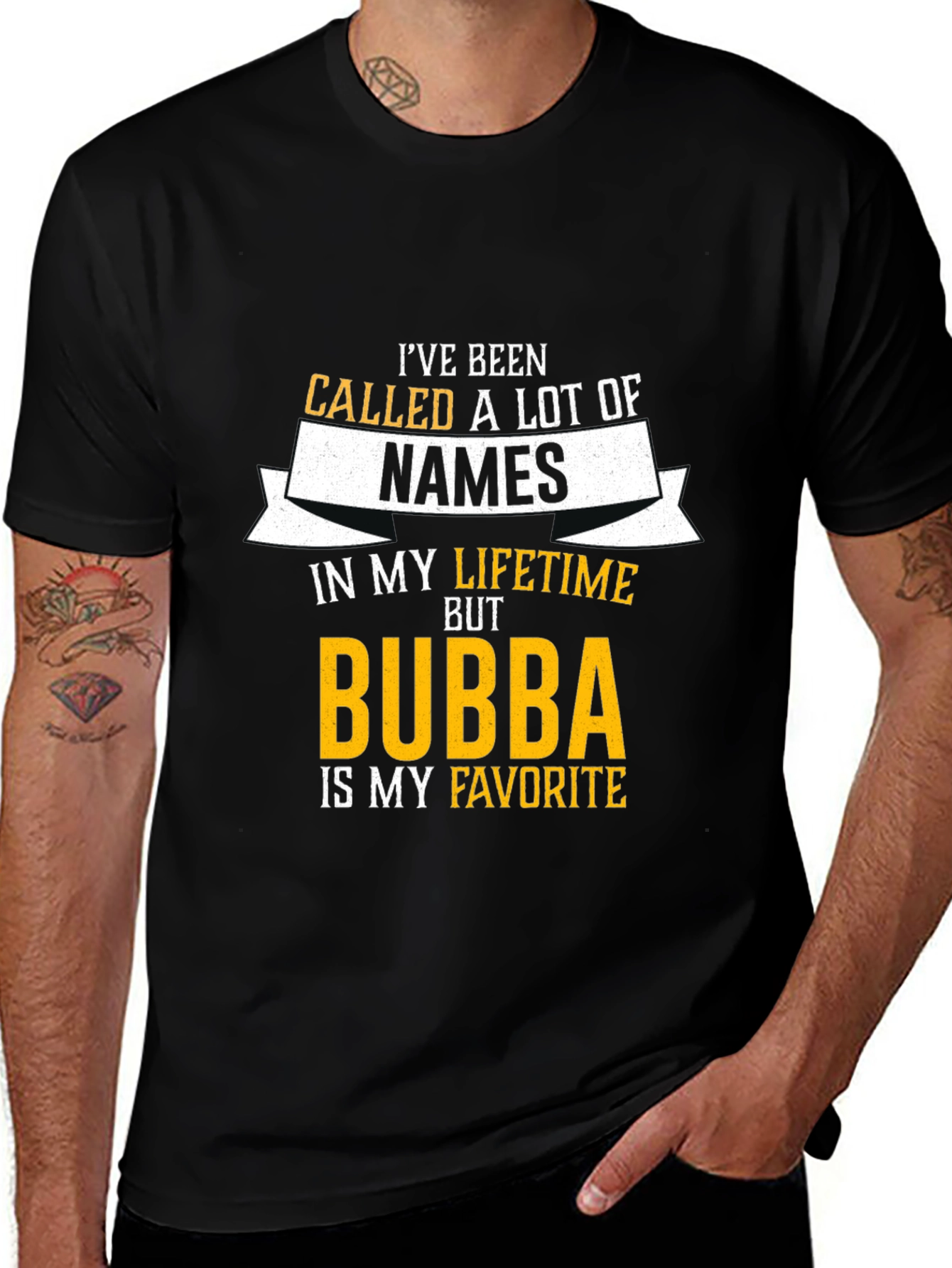 Variant 19 of Bubba is My Favorite T-Shirt