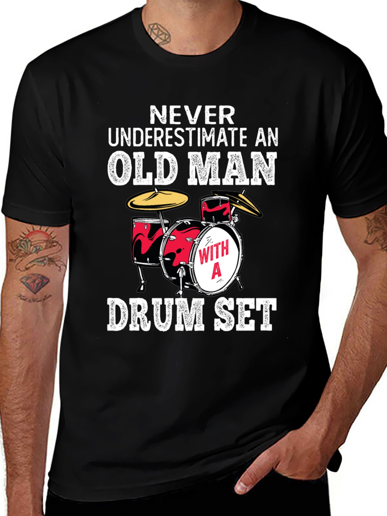 Variant 29 of Funny Drummer T-Shirt: Never Underestimate an Old Man