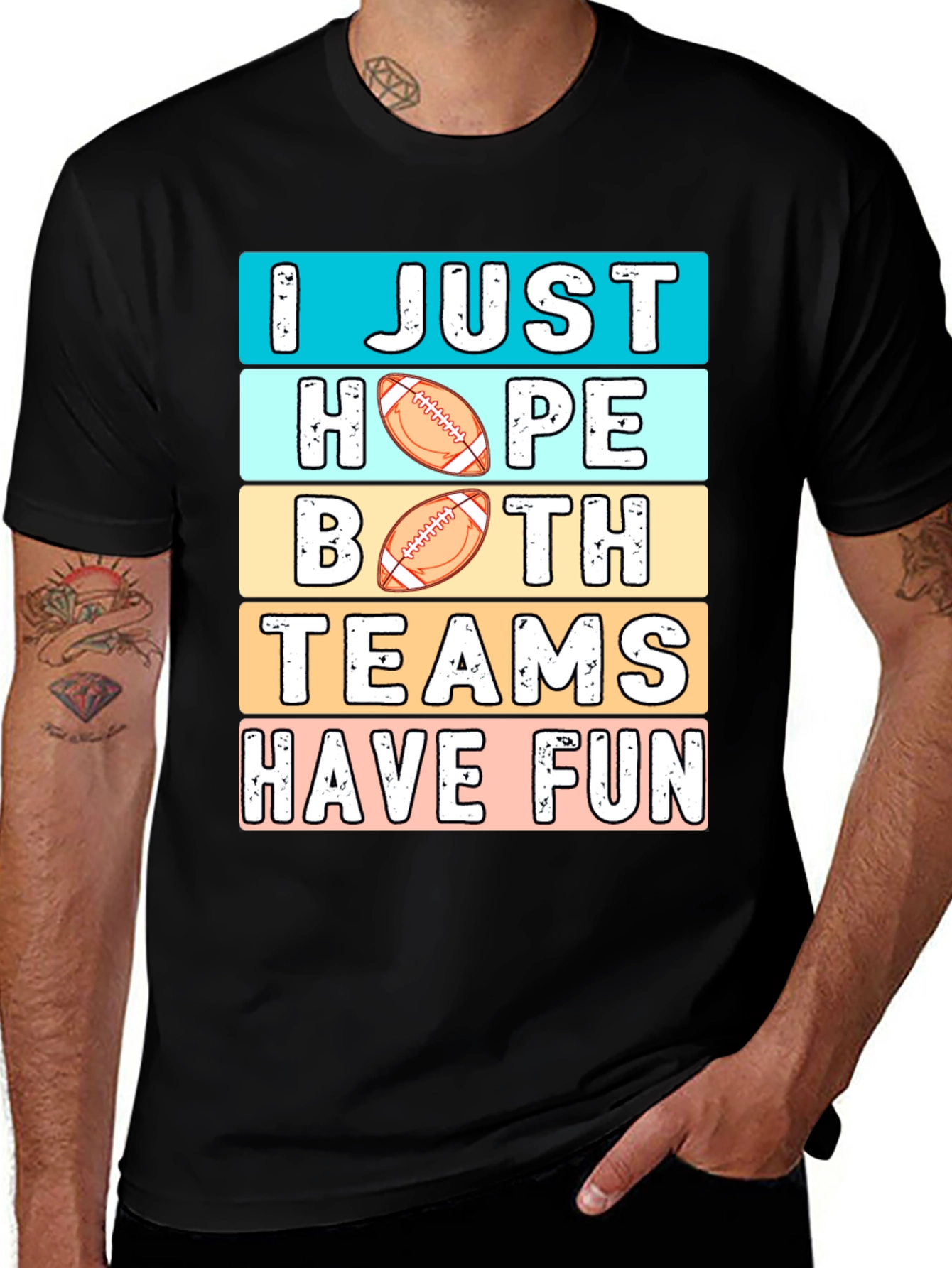 Variant 23 of Football Fun T-Shirt: I Just Hope Both Teams Have Fun