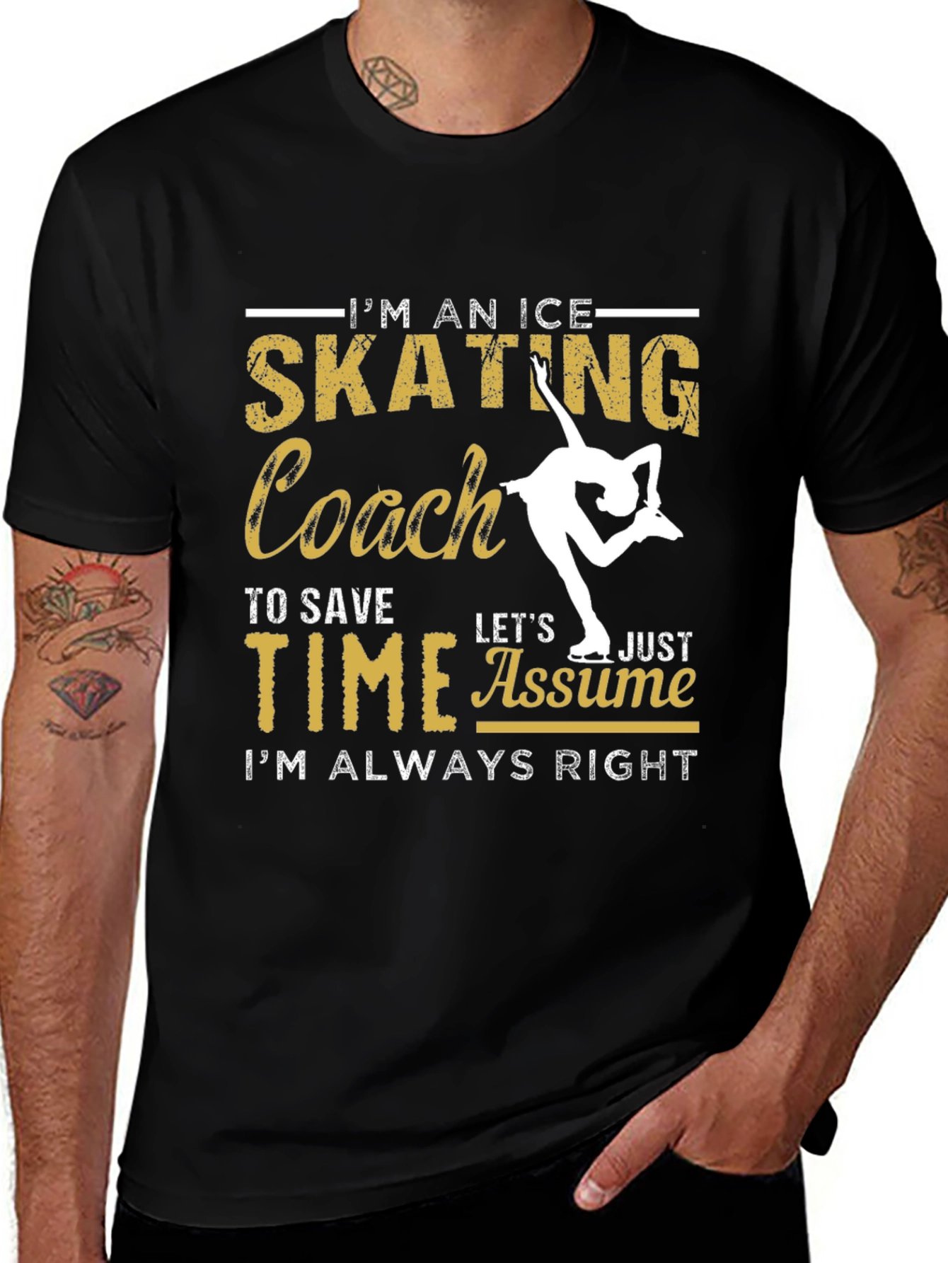 Variant 21 of Ice Skating Coach T-Shirt - I'm Always Right!